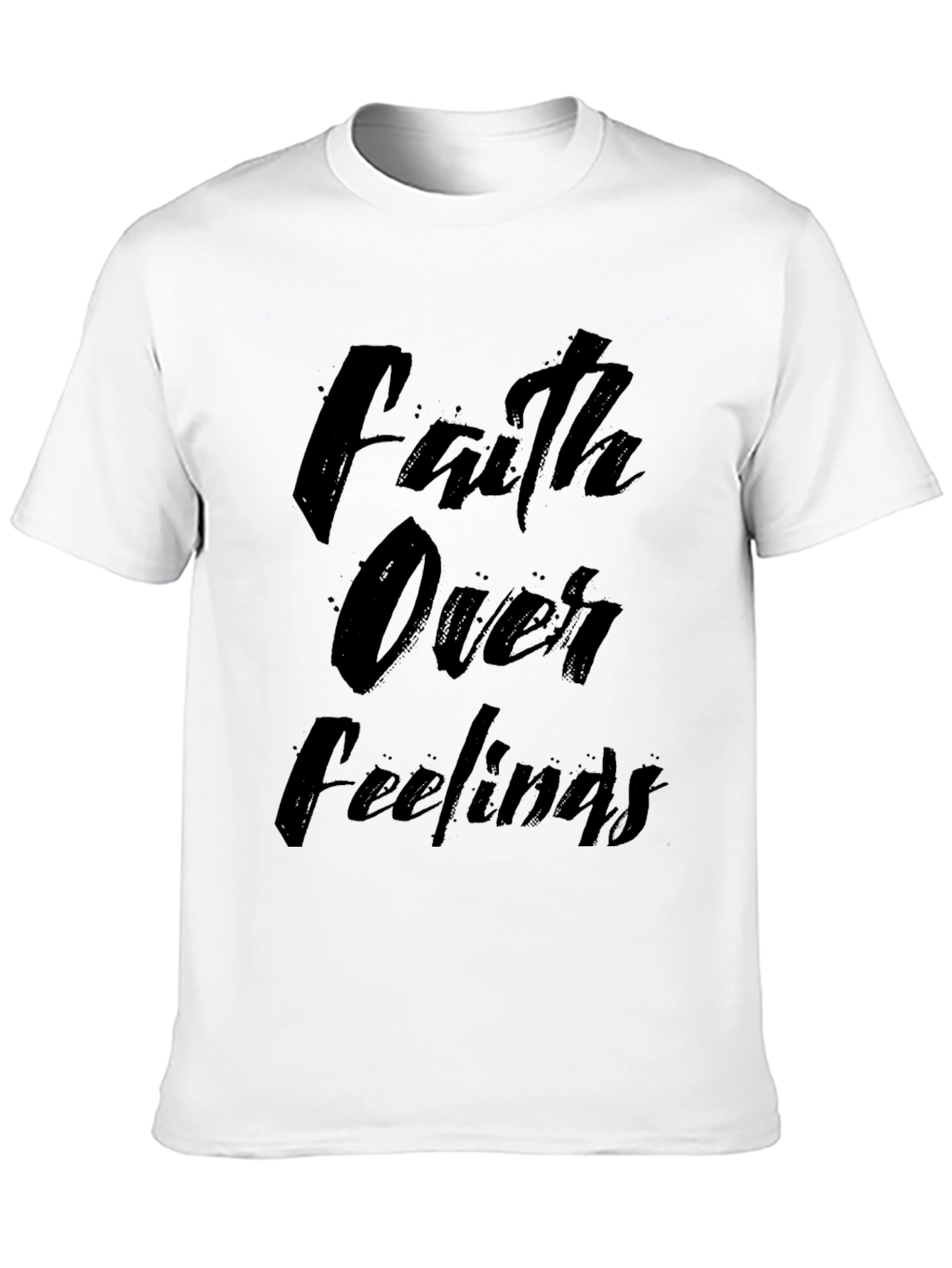 Faith Over Feelings Graphic T-Shirt