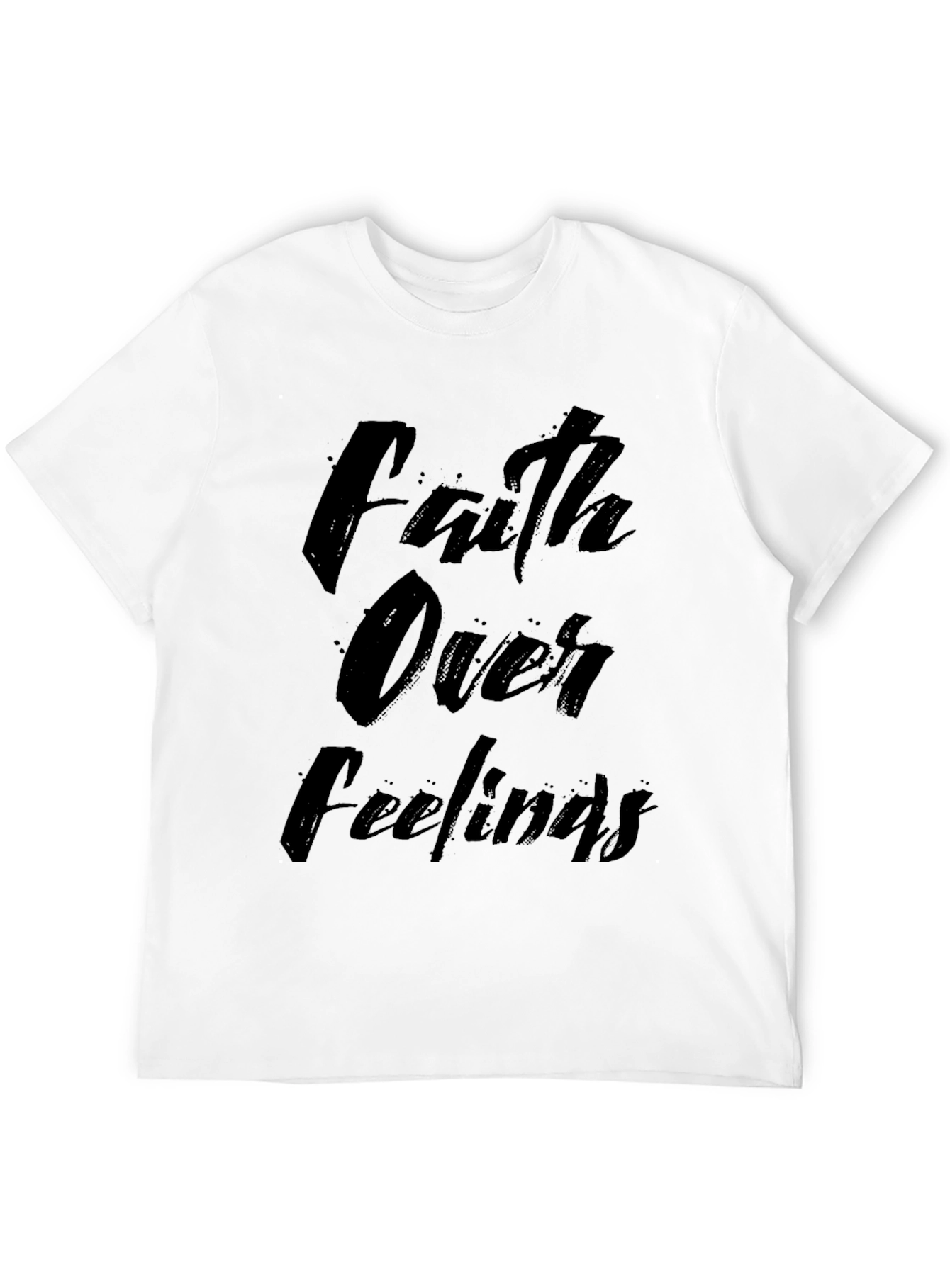 Faith Over Feelings Graphic T-Shirt