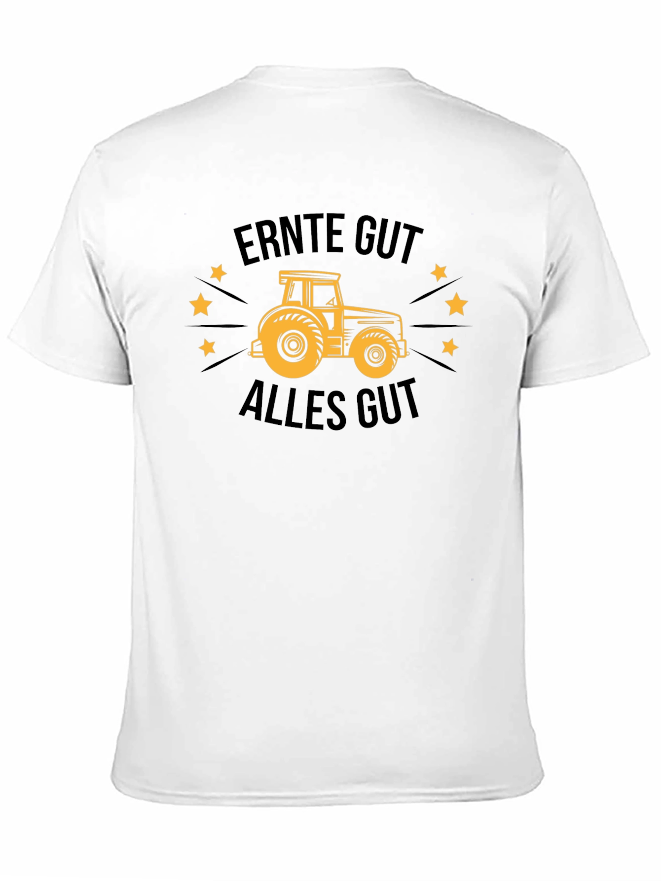 Ernte Gut Alles Gut Tractor T-Shirt