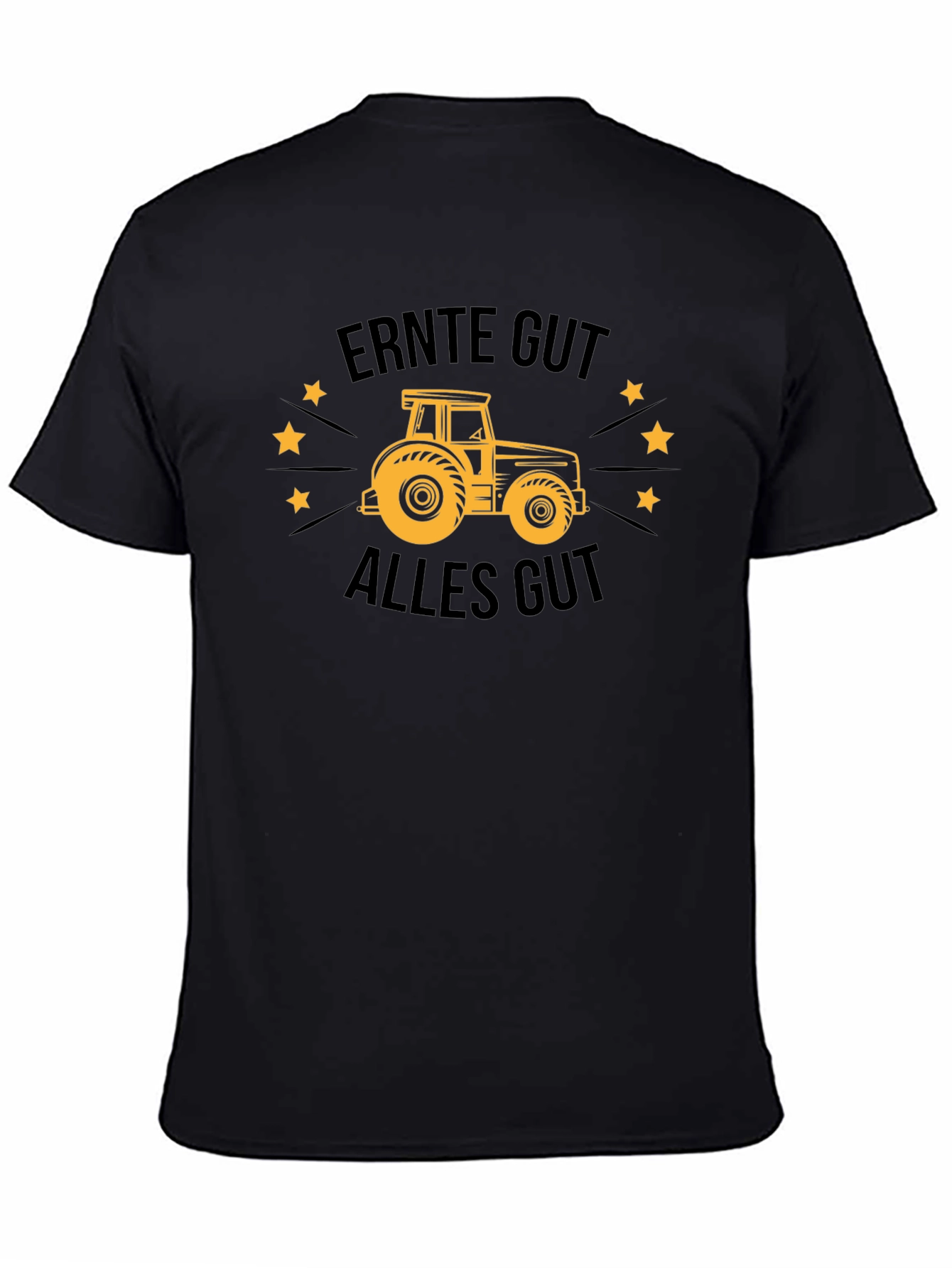 Ernte Gut Alles Gut Tractor T-Shirt