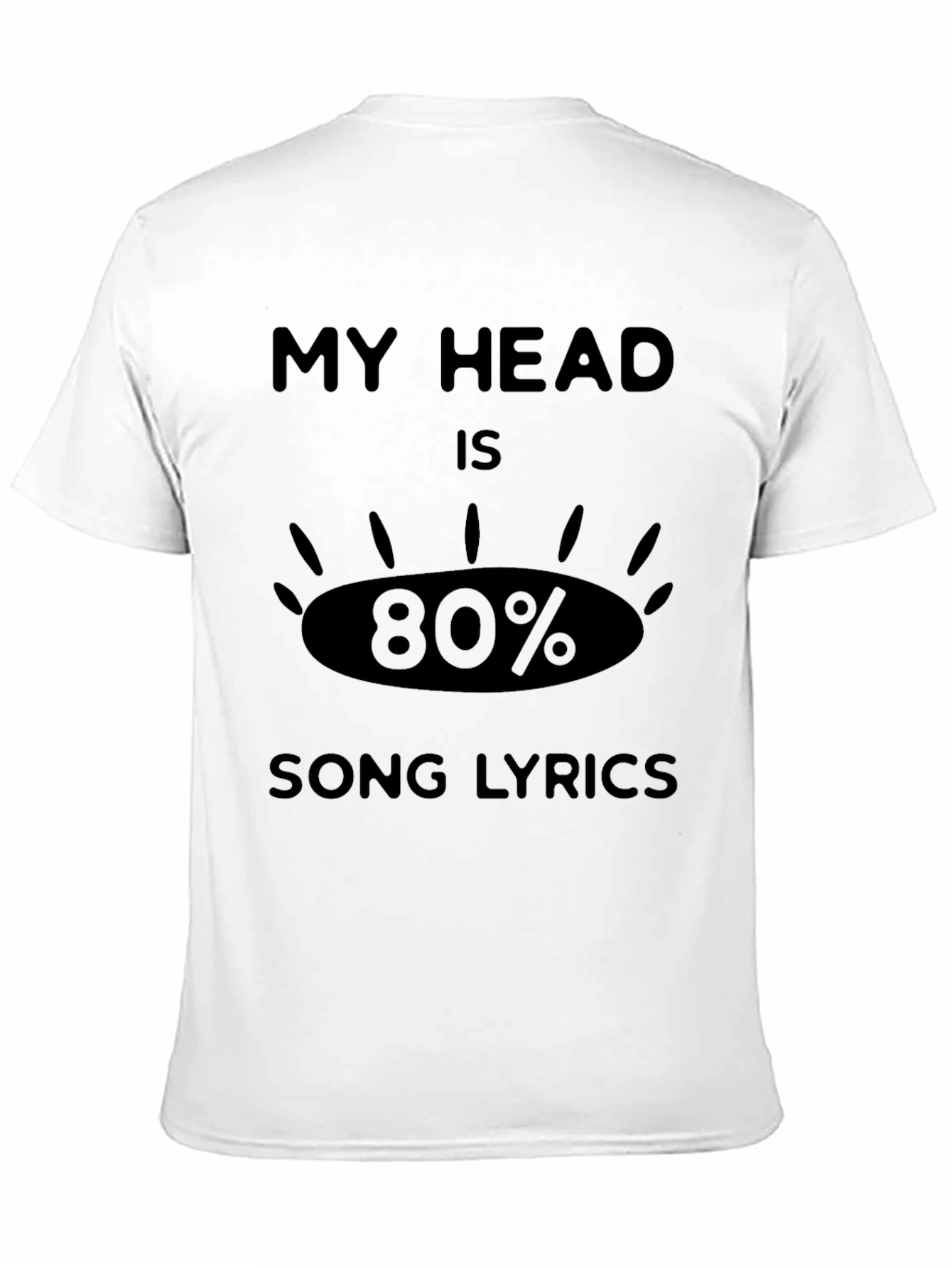 My Head Is 80% Song Lyrics Black T-Shirt