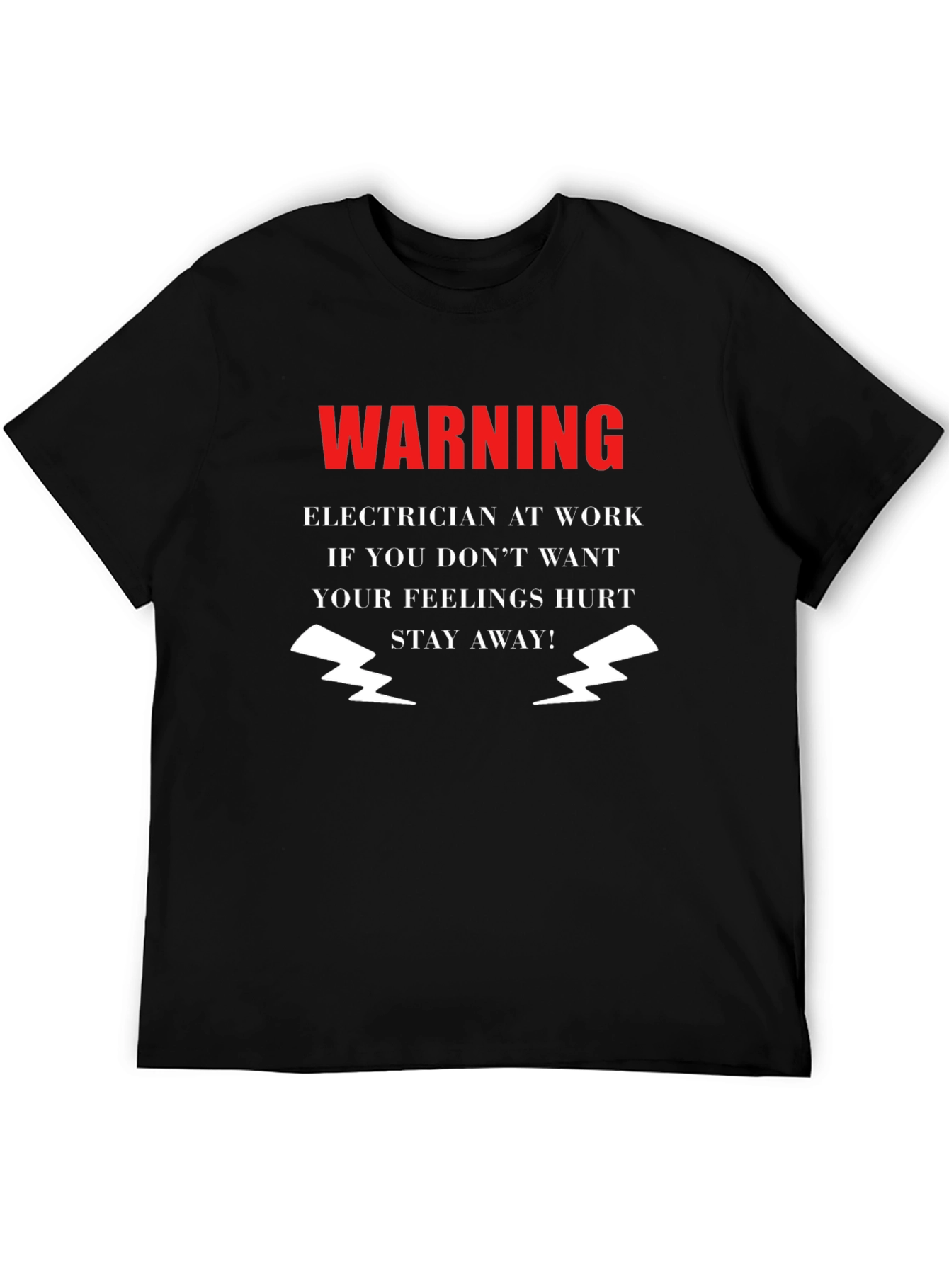 Warning Electrician At Work T-Shirt