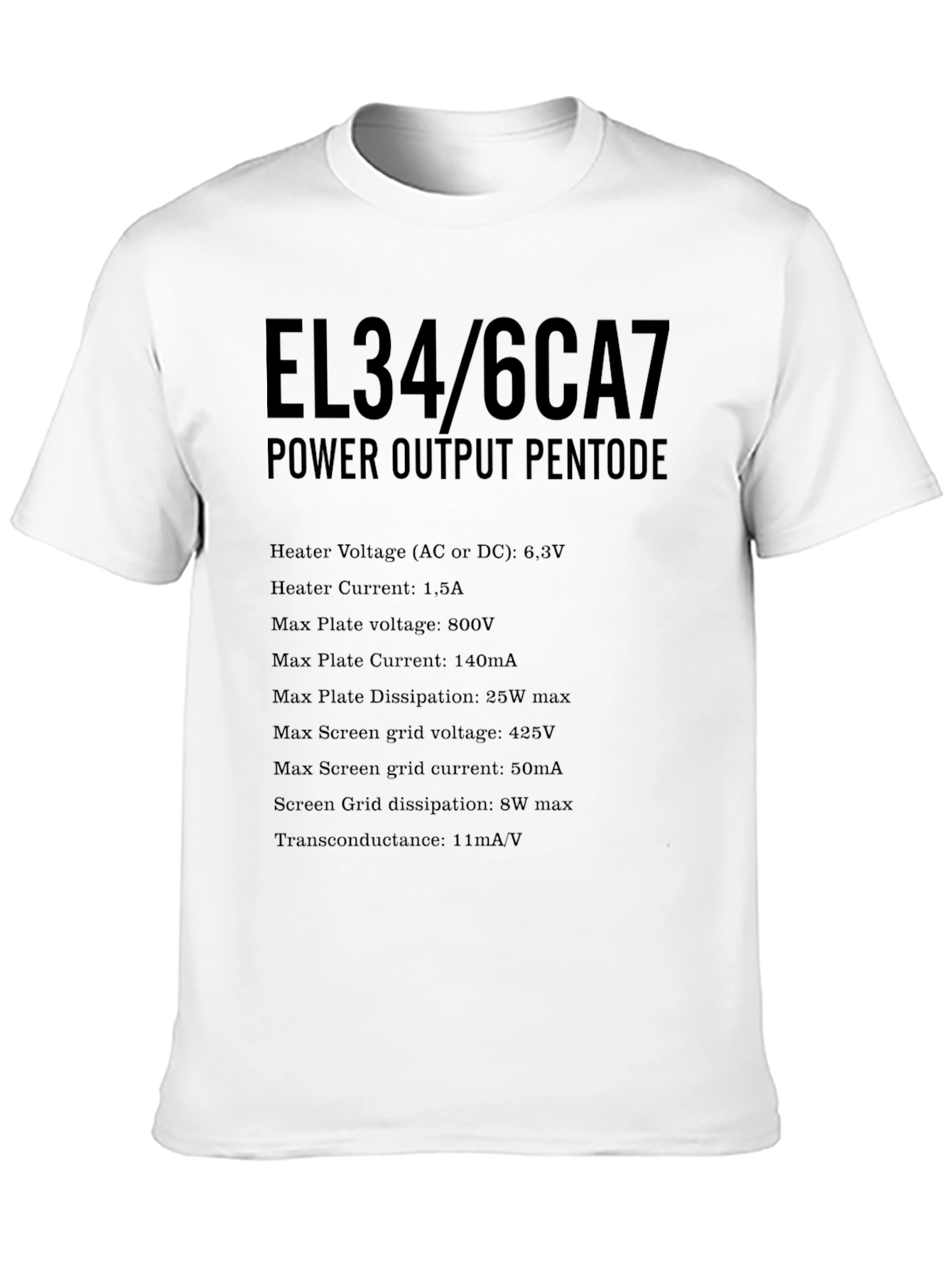 EL34/6CA7 Power Output Pentode T-Shirt