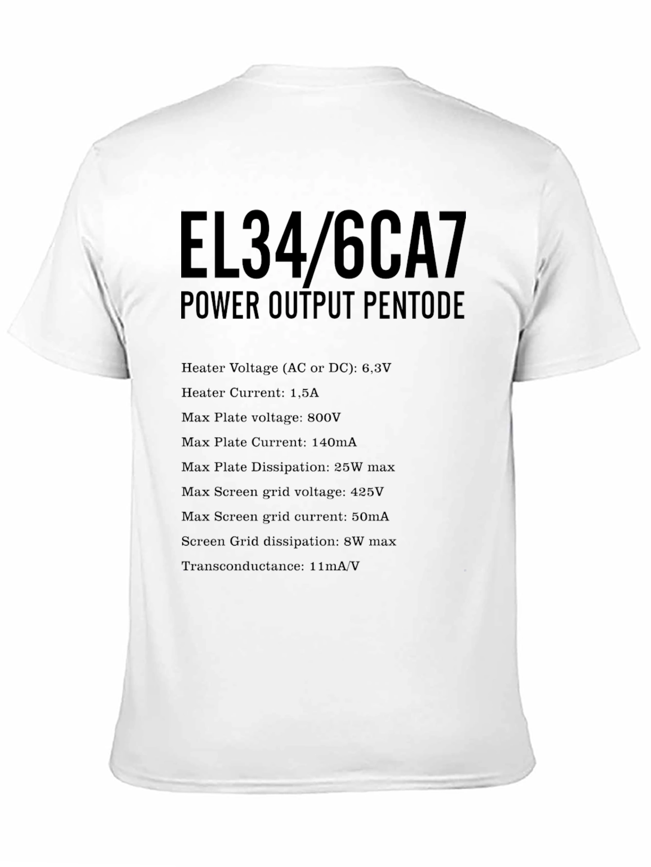 EL34/6CA7 Power Output Pentode T-Shirt