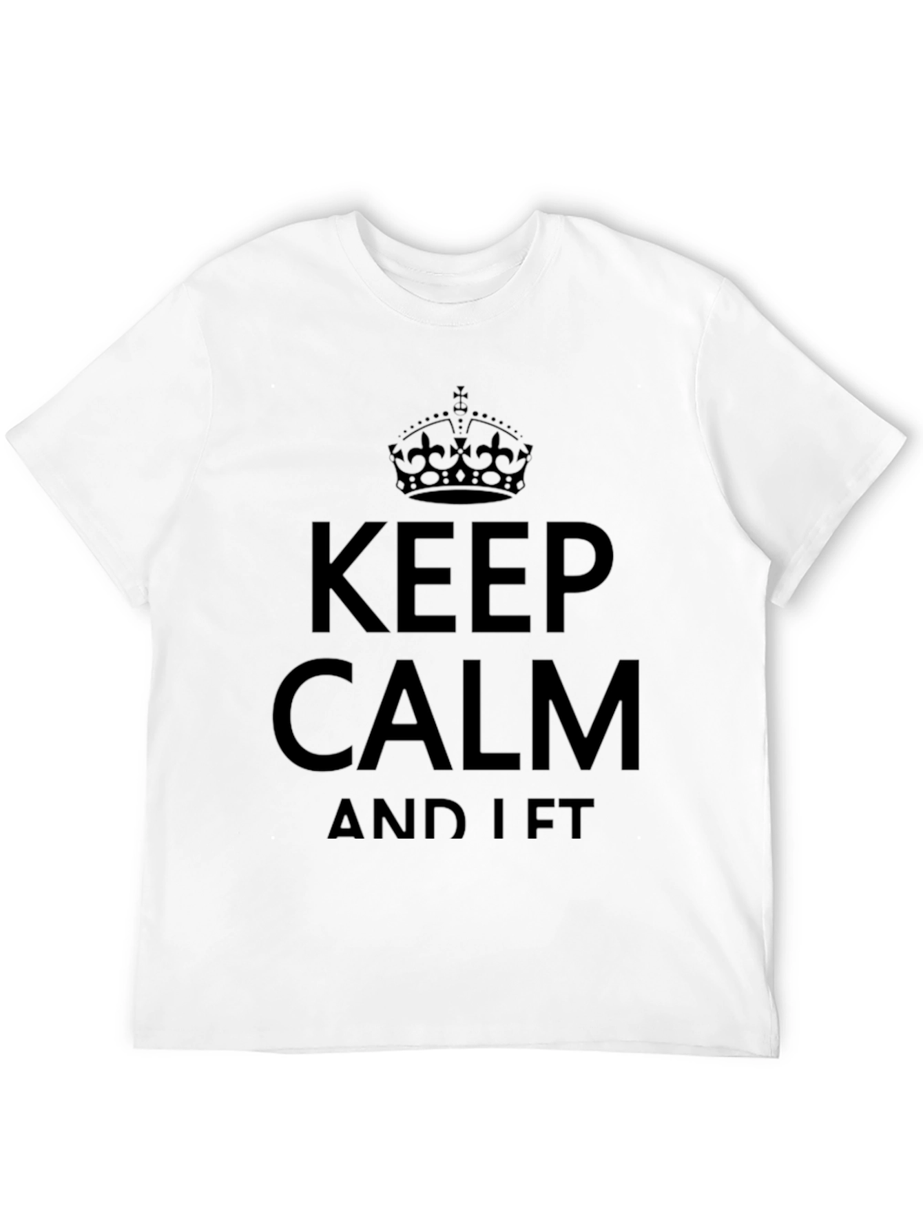 Keep Calm & Lift Black Graphic Tee