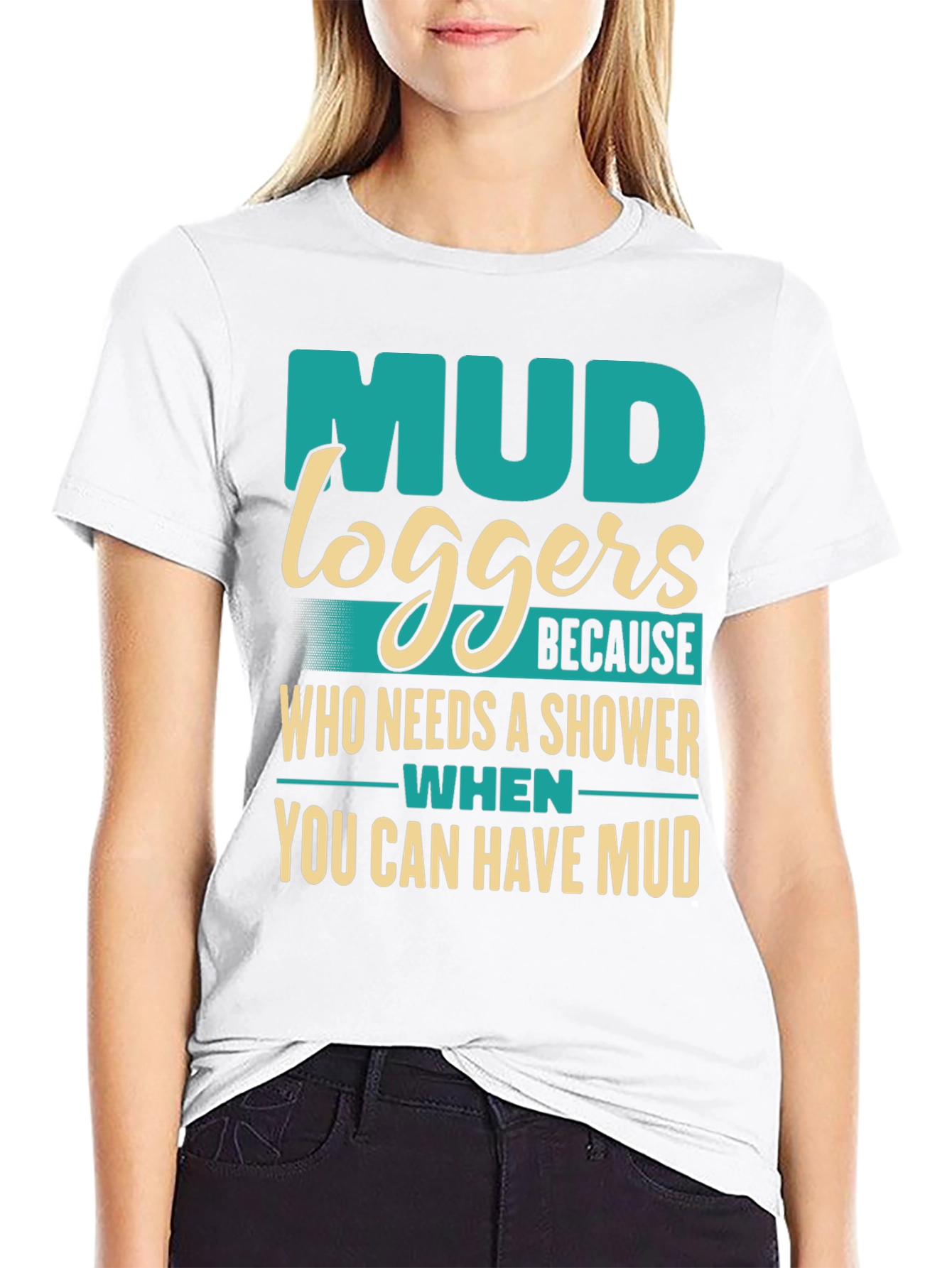 Mud Loggers T-Shirt - Funny Off-Roading Apparel