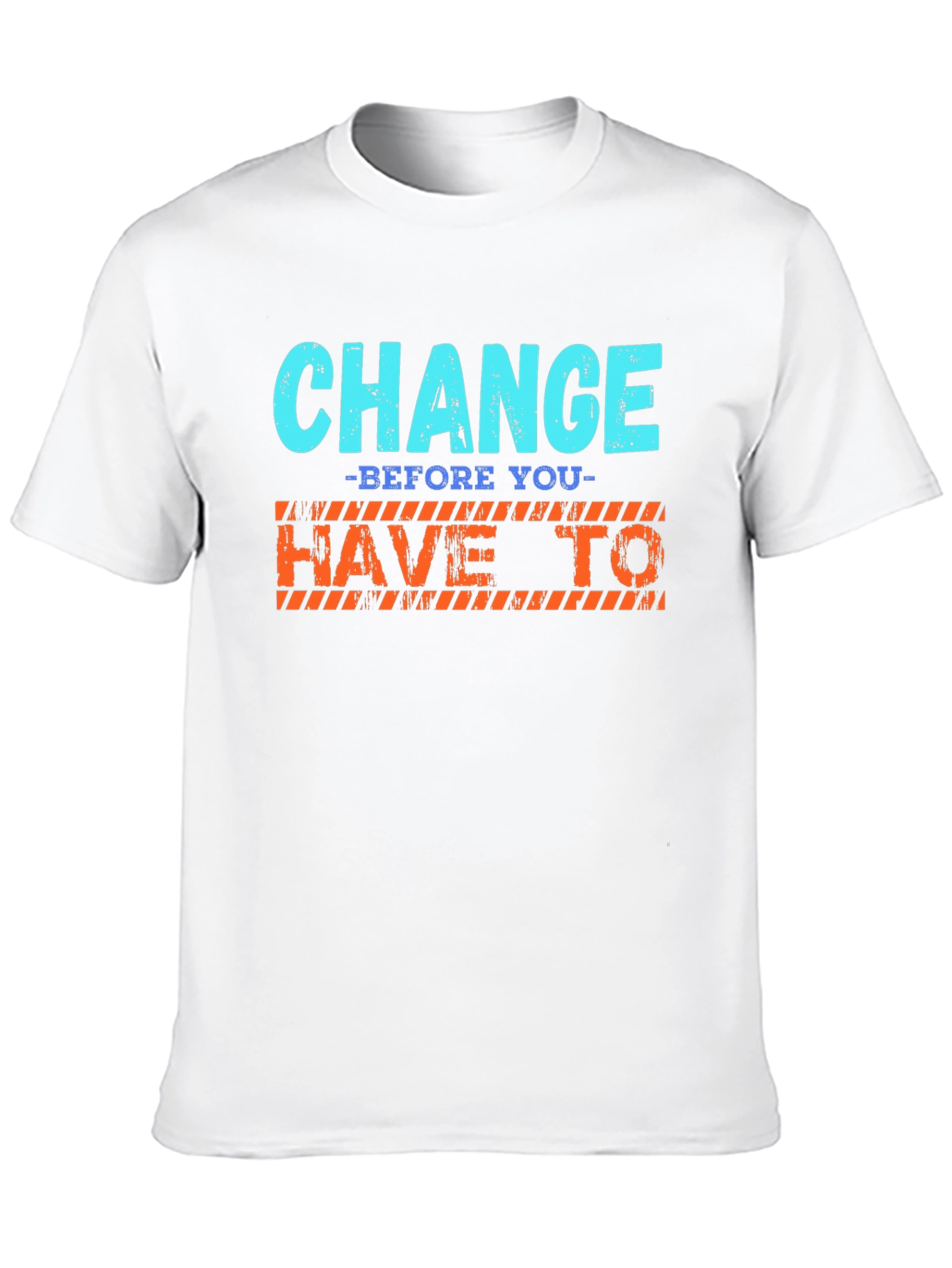 Change Graphic T-Shirt - Motivational Tee