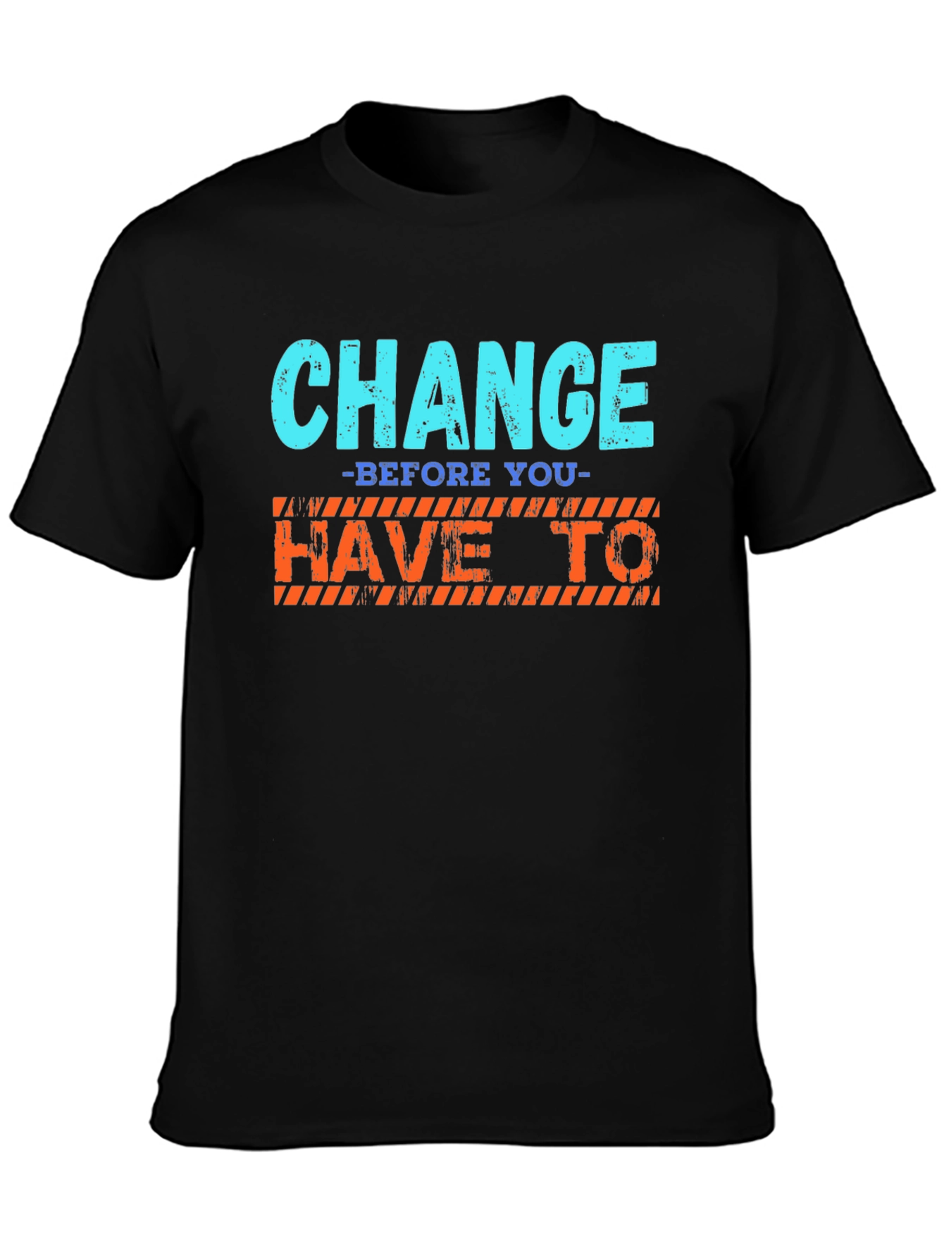Change Graphic T-Shirt - Motivational Tee