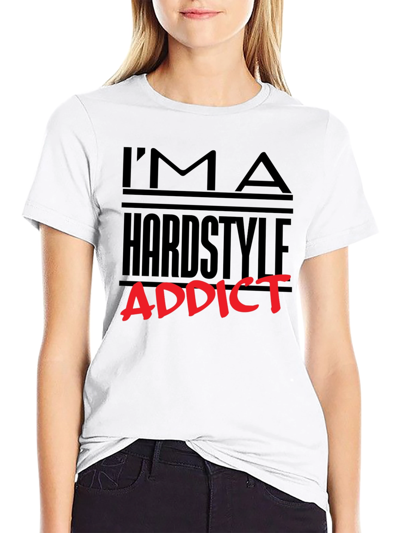 Im A Hardstyle Addict Graphic Tee