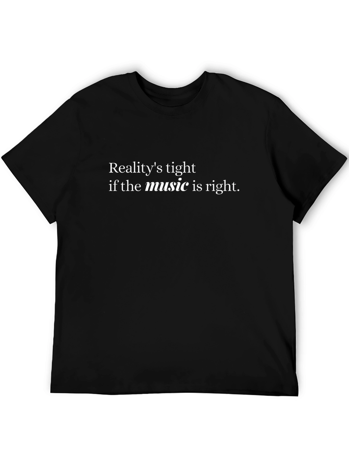 Realitys Tight Music T-Shirt