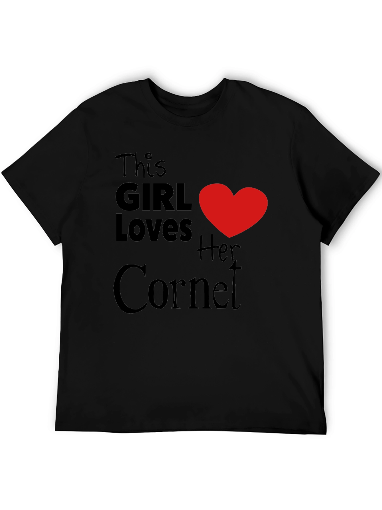Girl Loves Her Cornel T-Shirt