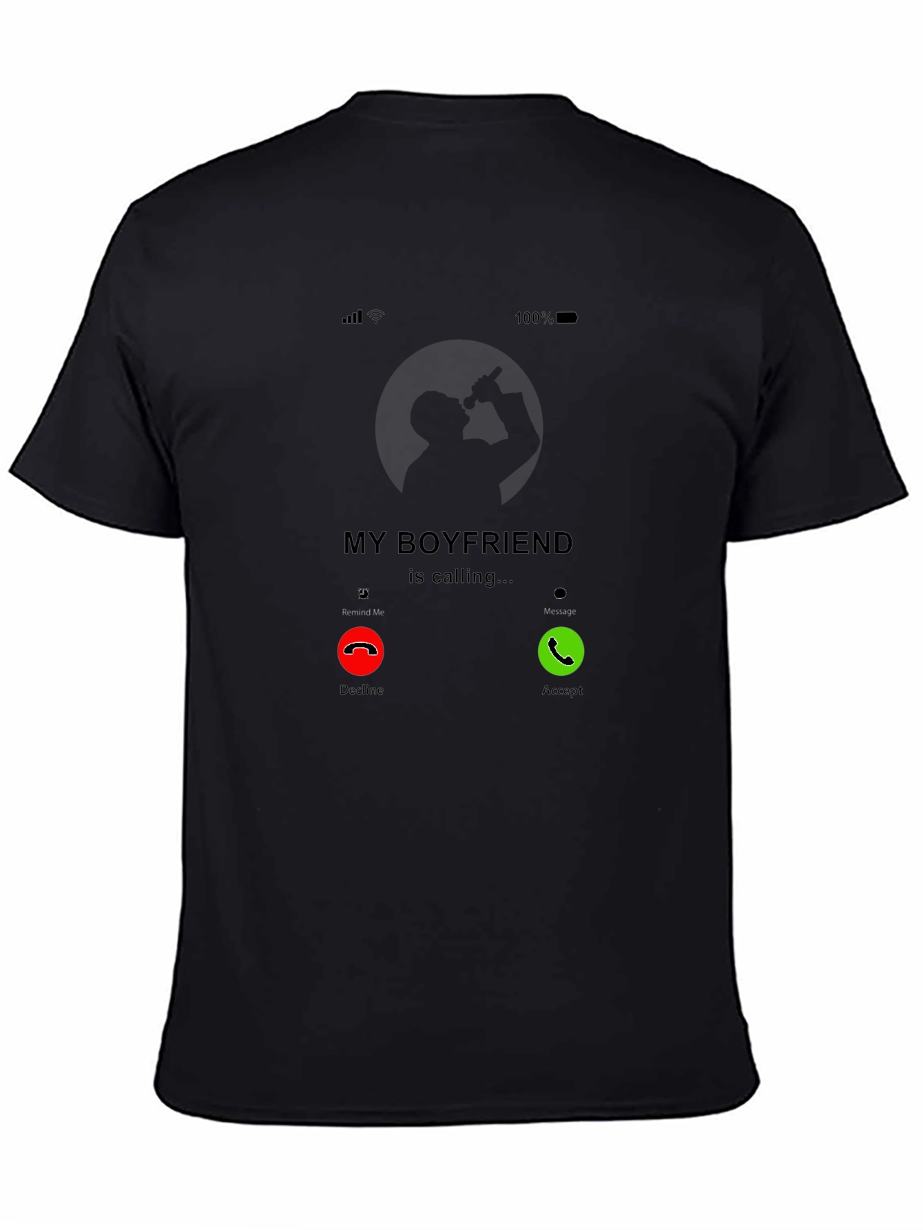 My Boyfriend is Calling T-Shirt