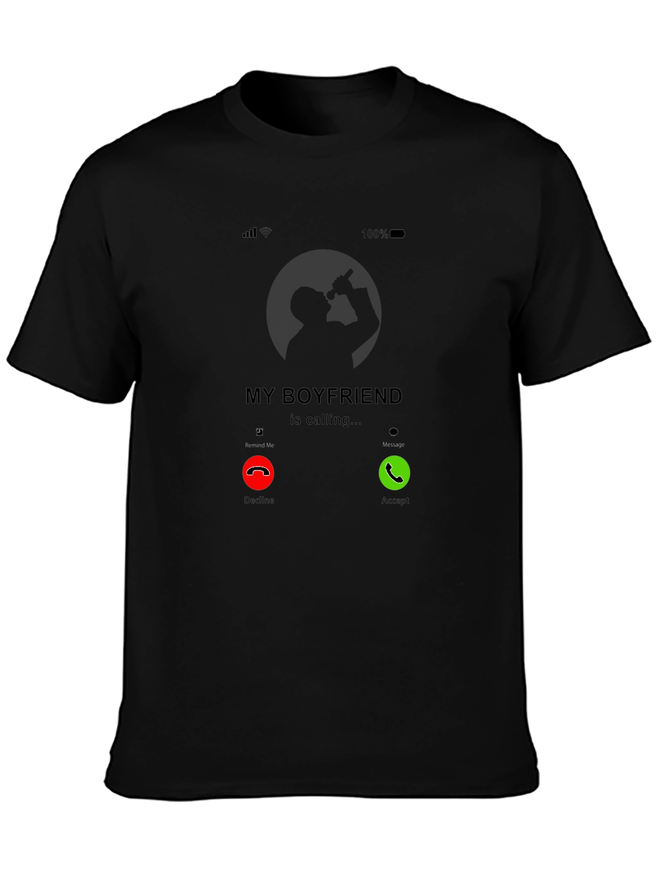 My Boyfriend is Calling T-Shirt