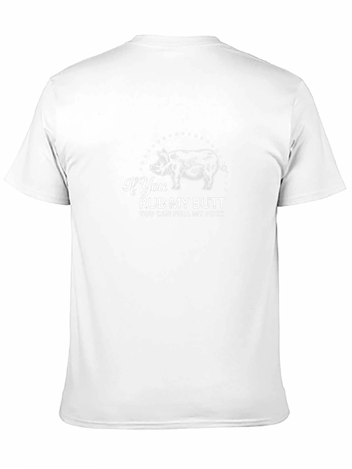 Rub My Butt Pull My Pork Graphic Tee