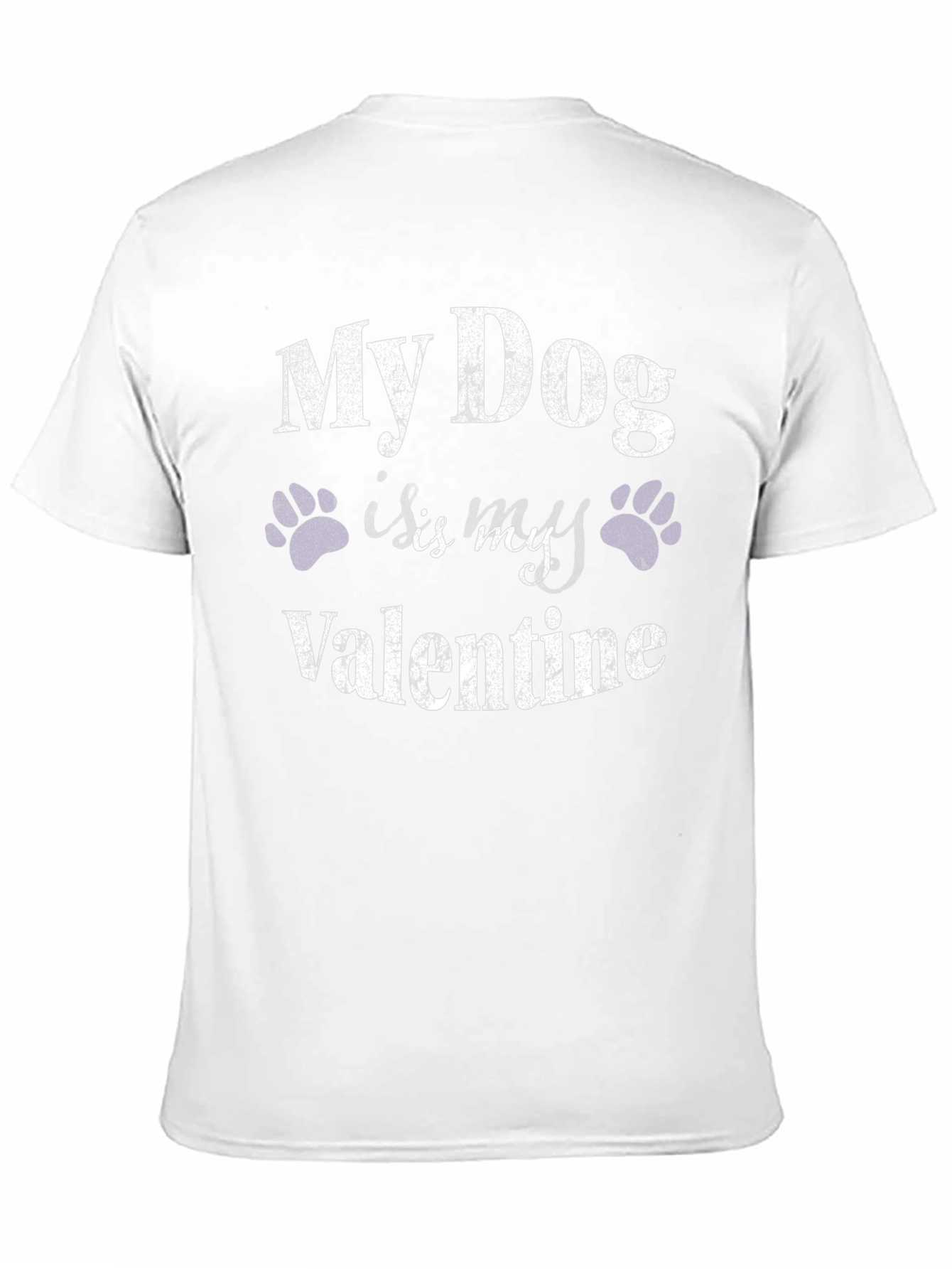 My Dog Is My Valentine T-Shirt