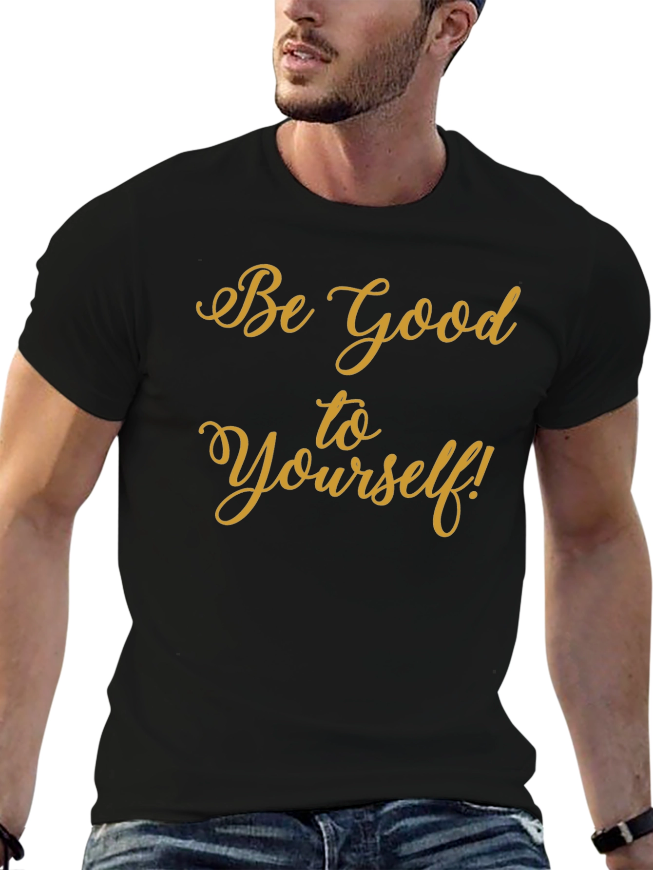 Be Good to Yourself Black T-Shirt