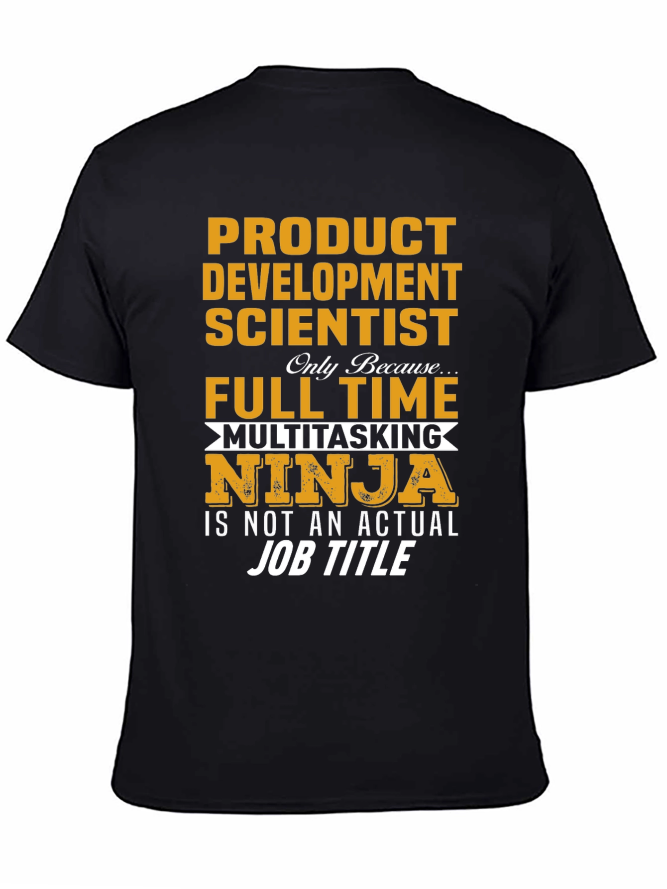Product Development Scientist T-Shirt