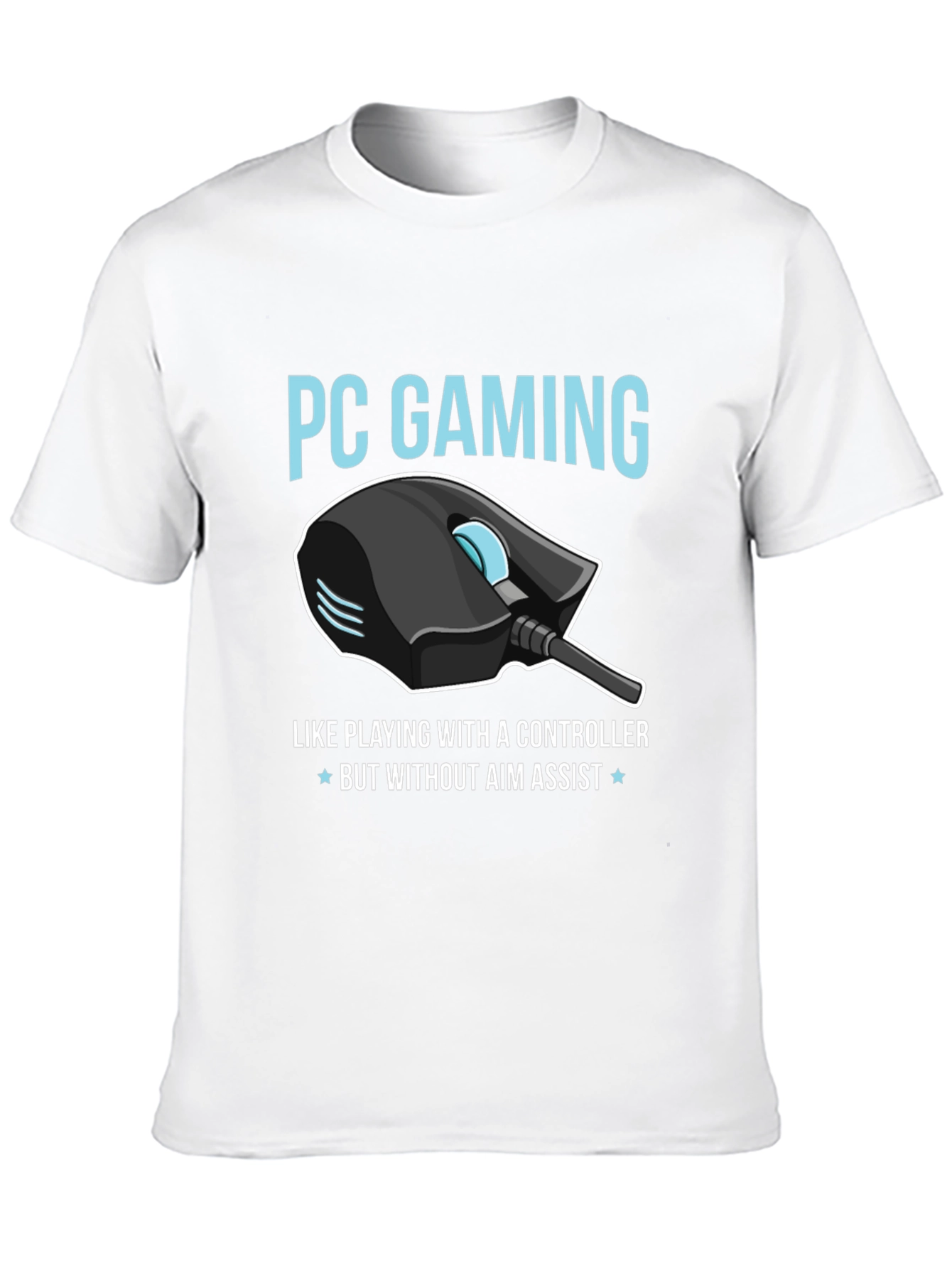 PC Gaming T-Shirt - No Aim Assist Needed!