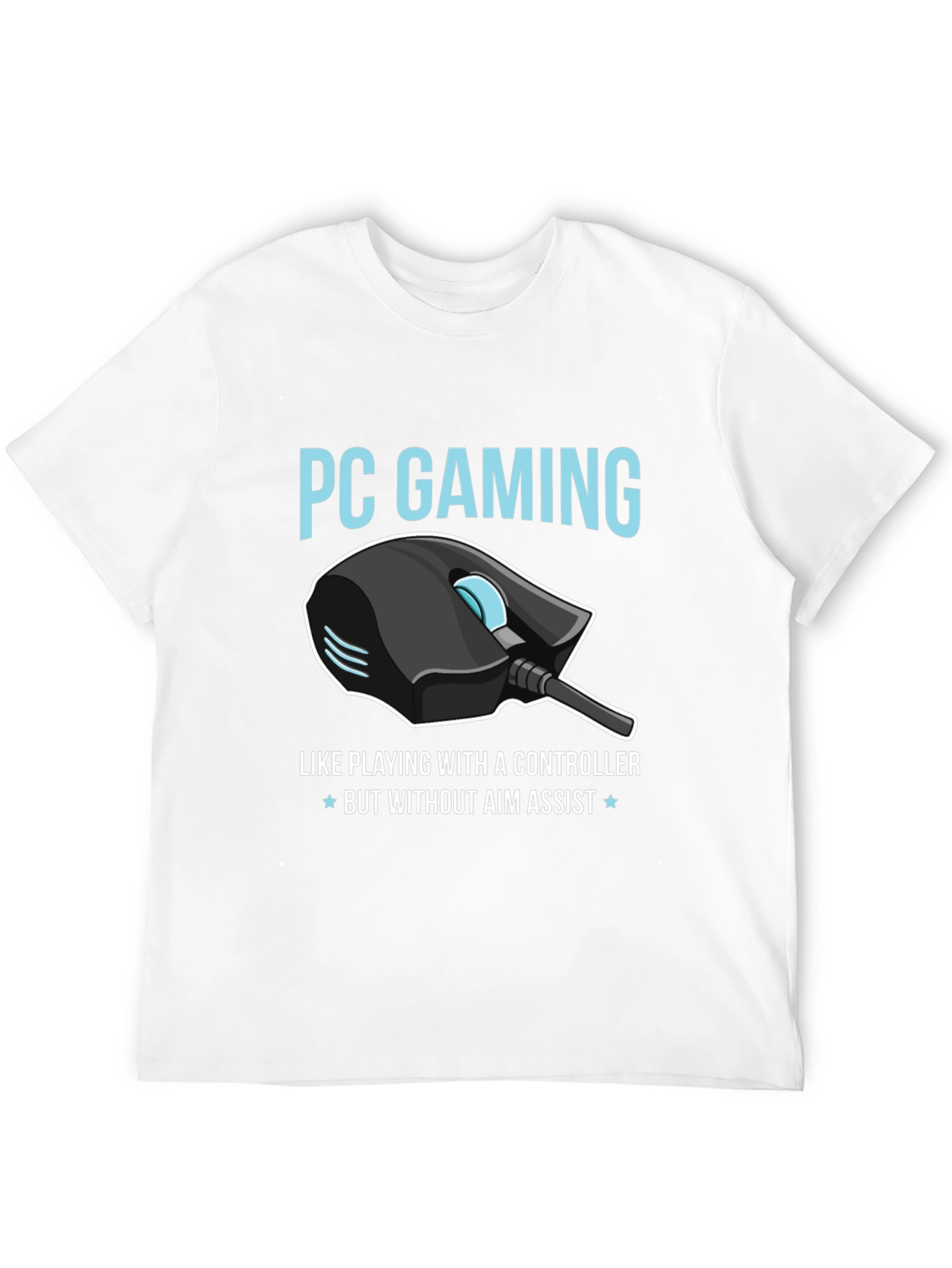 PC Gaming T-Shirt - No Aim Assist Needed!