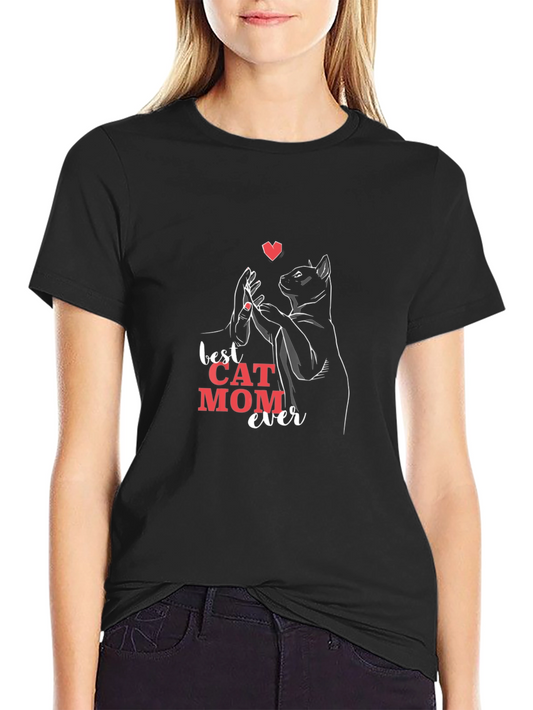 Best Cat Mom Ever Black T-Shirt - Unisex Fit
