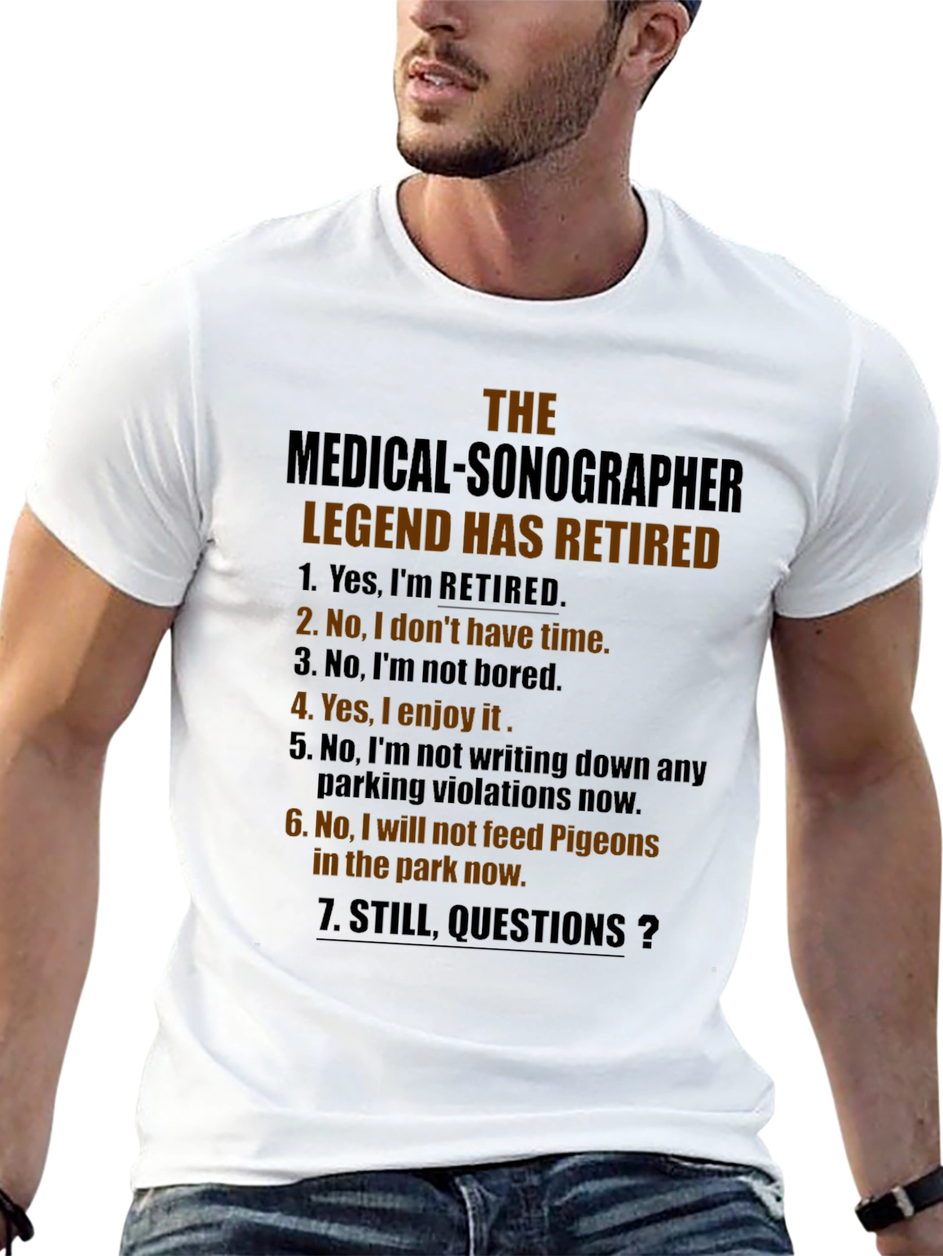 Retired Medical Sonographer Legend T-Shirt