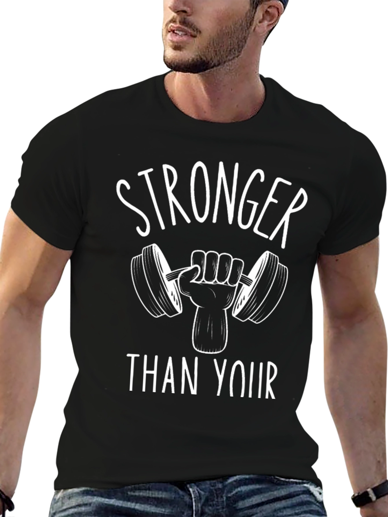 Stronger Than Your Excuses - Gym Workout T-Shirt
