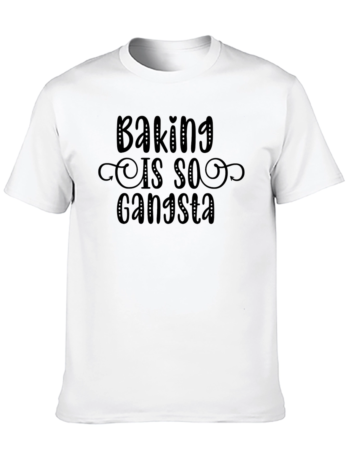 Baking is So Gangsta Graphic Tee