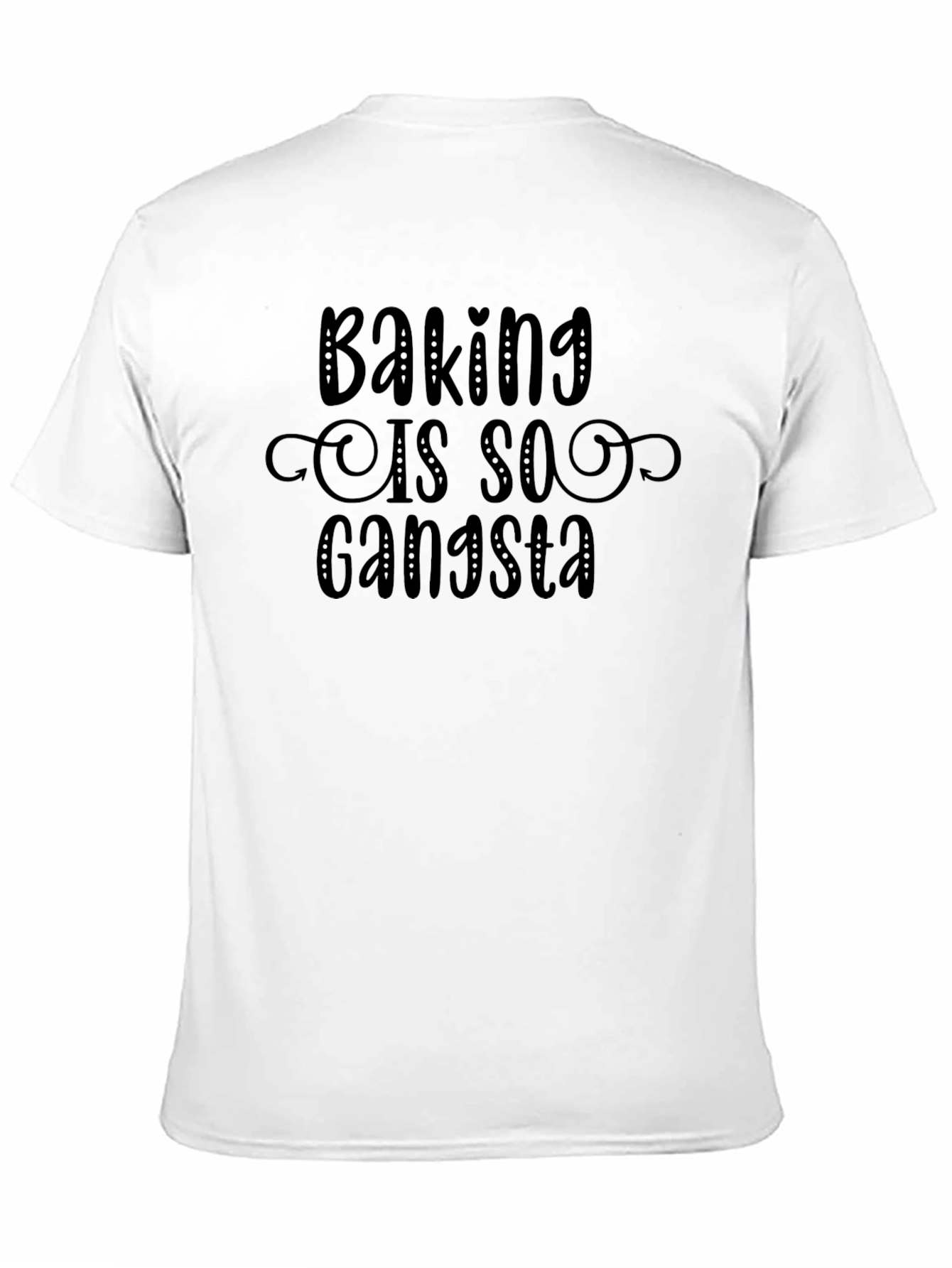 Baking is So Gangsta Graphic Tee