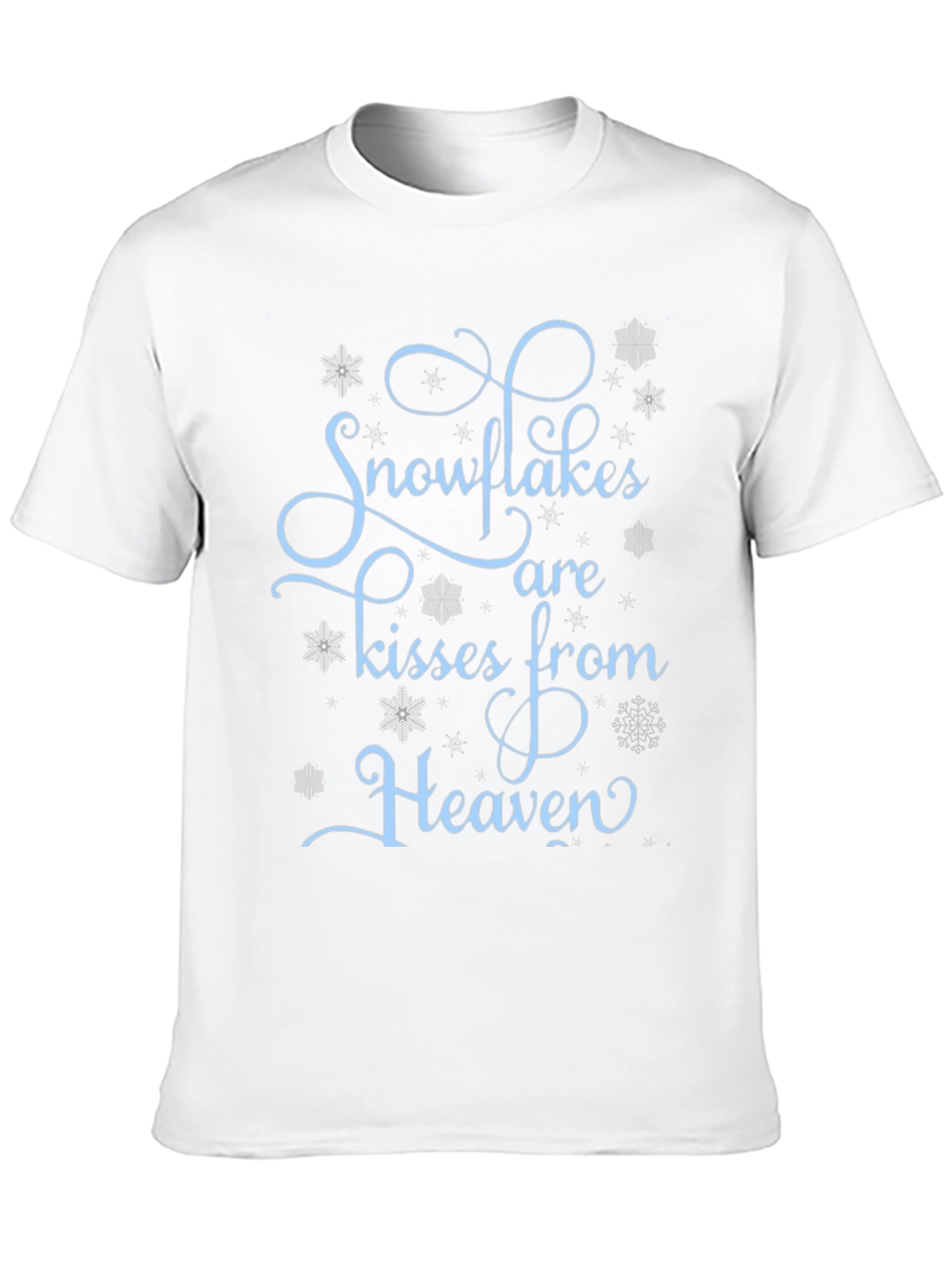 Snowflakes Are Kisses From Heaven Graphic Tee