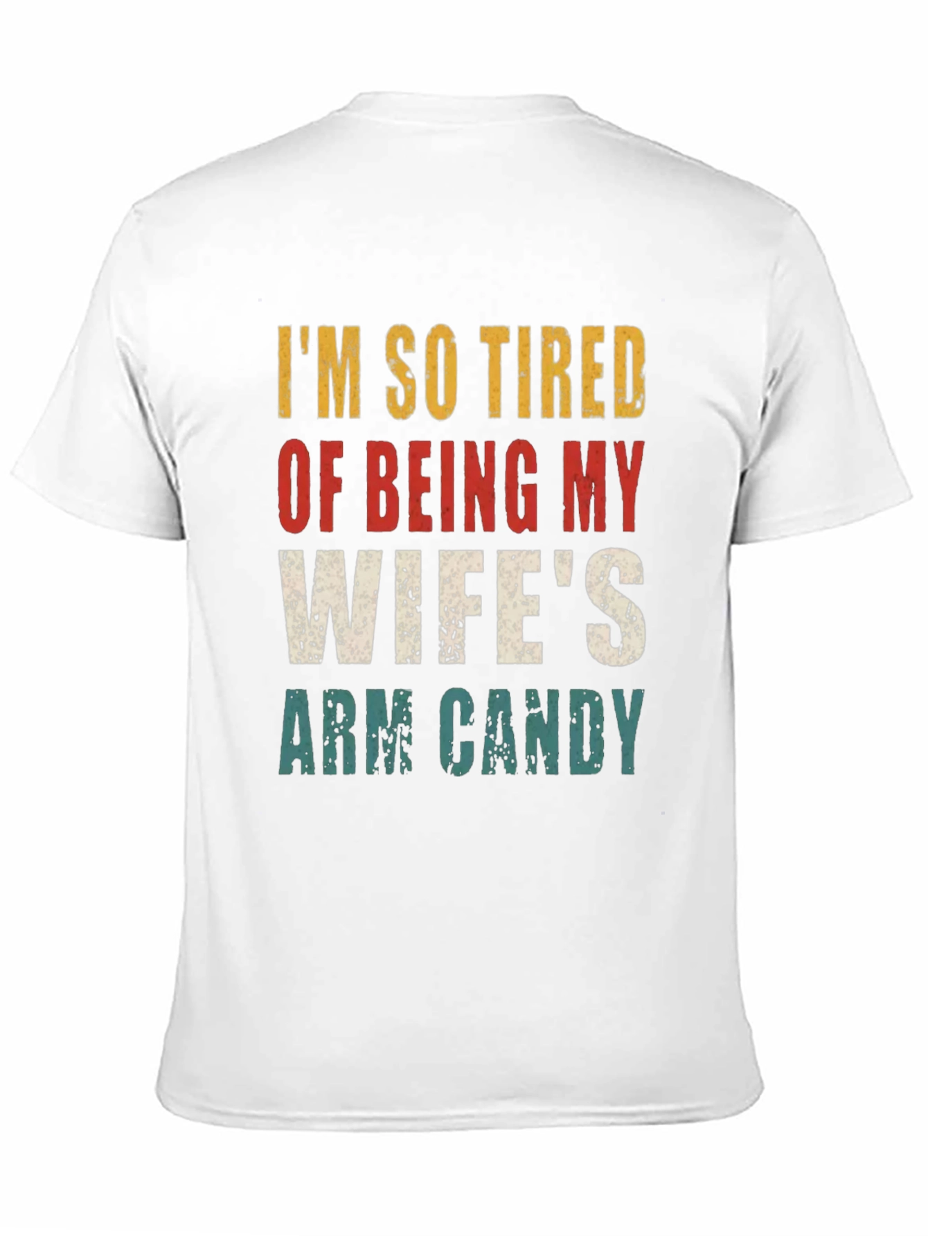 Funny Wifes Arm Candy Graphic T-Shirt