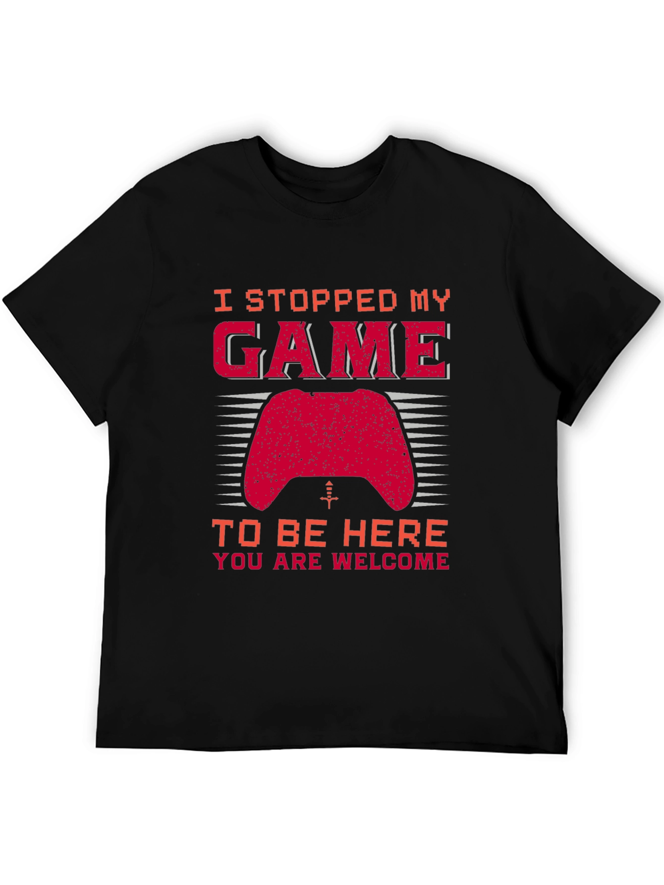 Gamer T-Shirt - I Stopped My Game