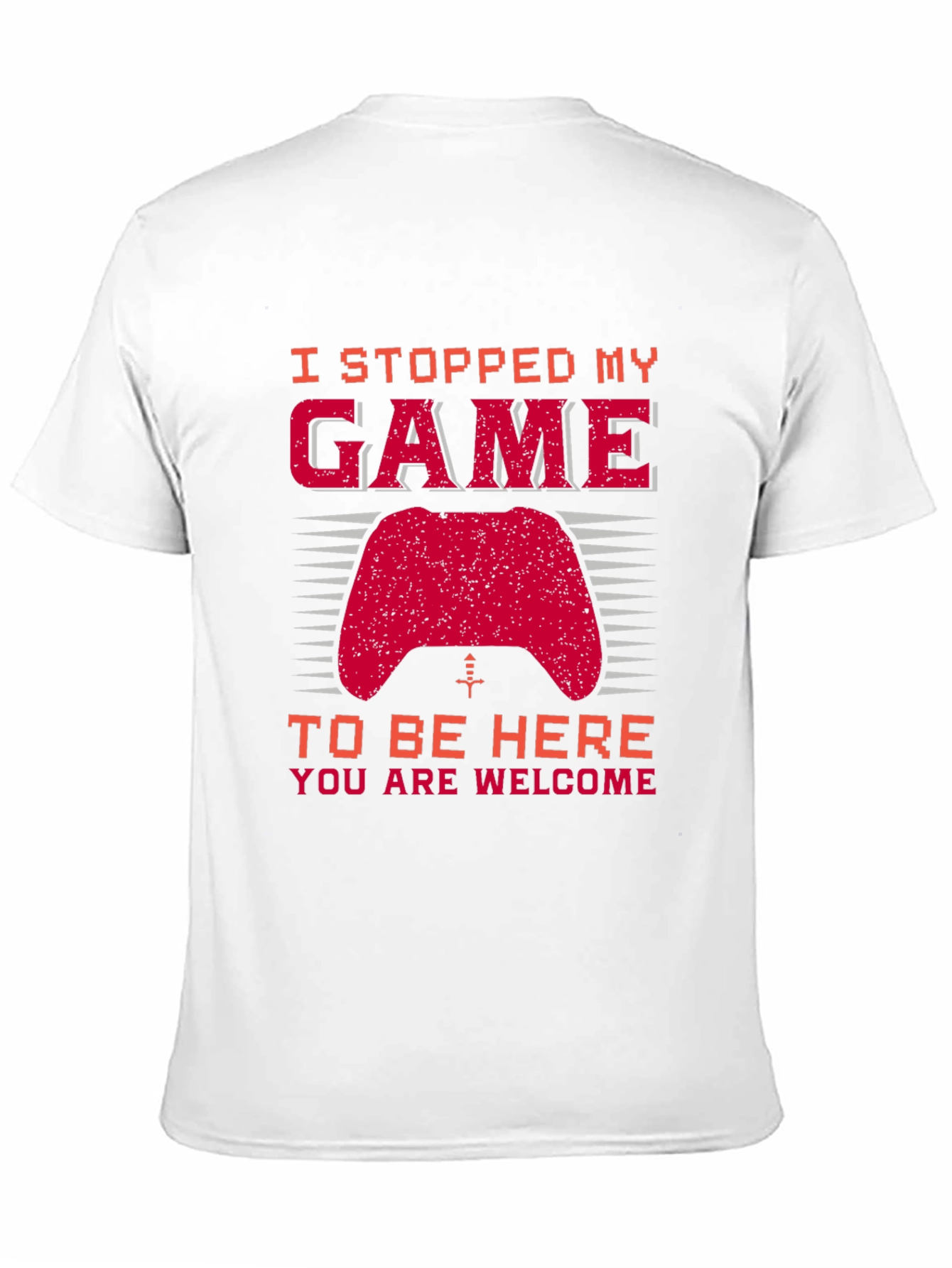 Gamer T-Shirt - I Stopped My Game