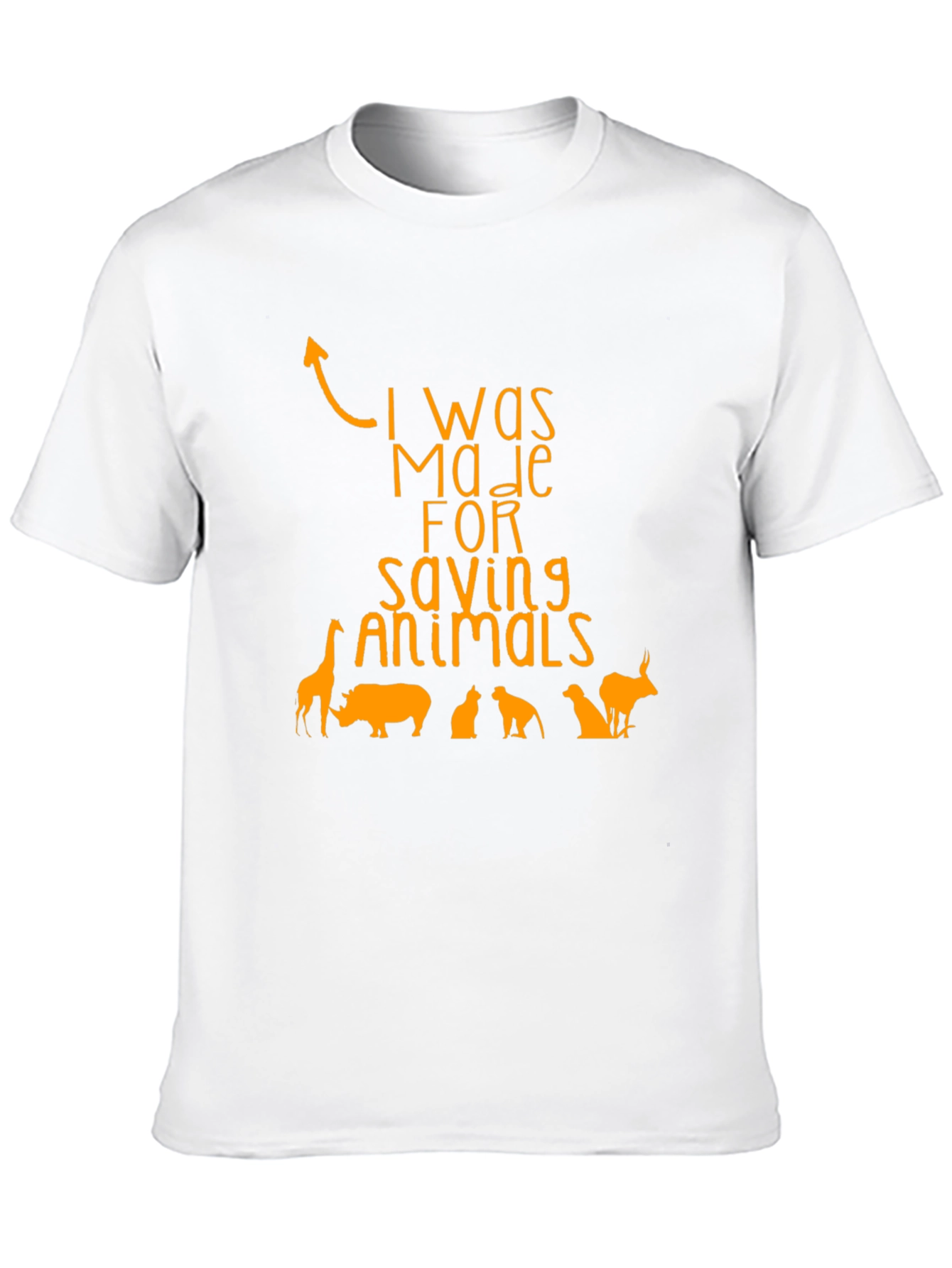 Animal Saving T-Shirt: Made for Saving Animals