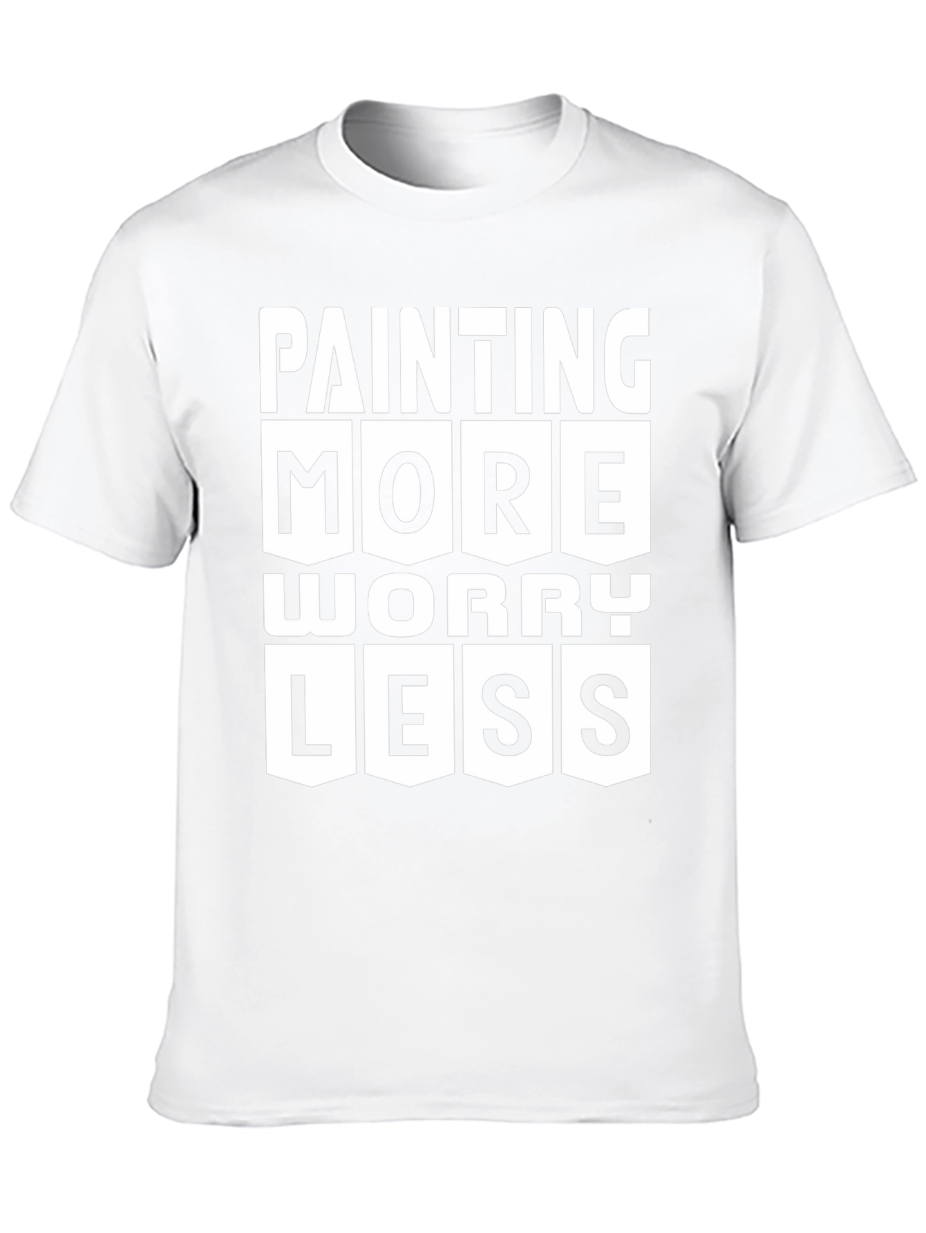 Painting More Worry Less Graphic T-Shirt