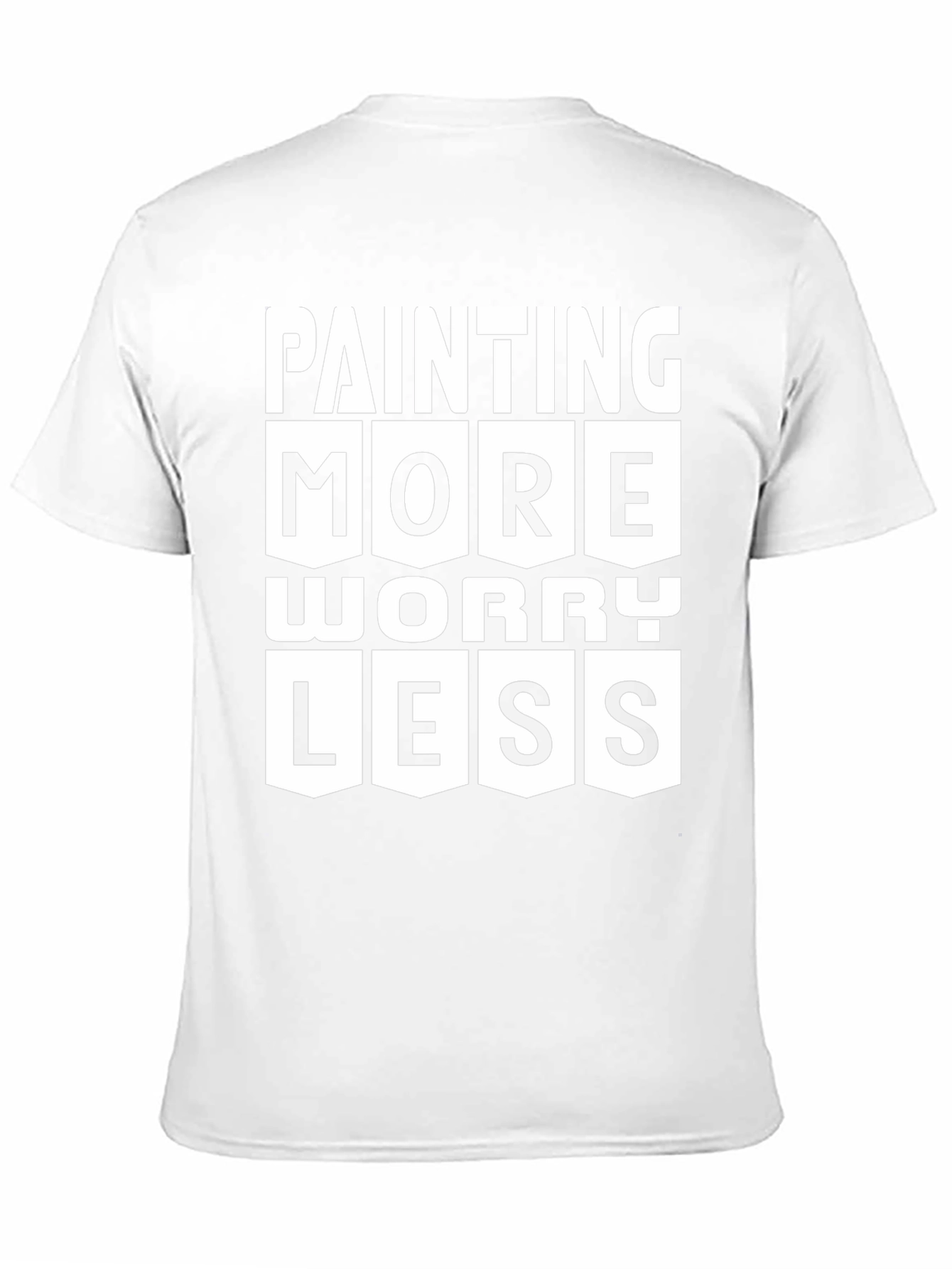 Painting More Worry Less Graphic T-Shirt