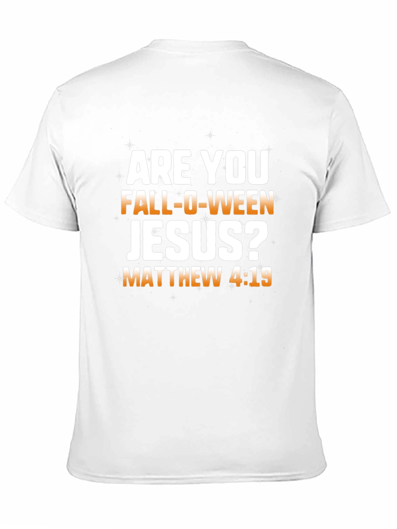 Fall-O-Ween Jesus T-Shirt: Matthew 4:19