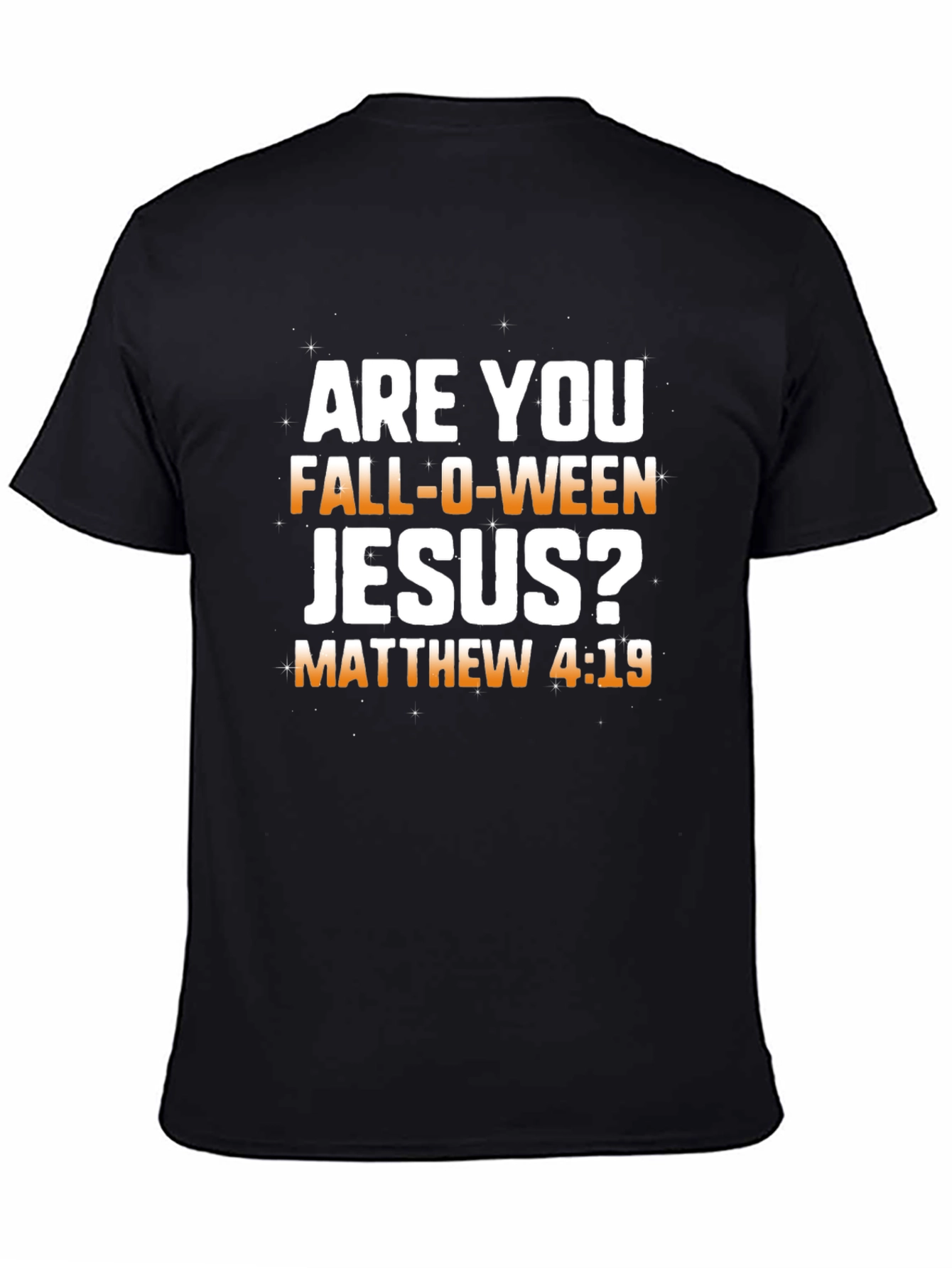 Fall-O-Ween Jesus T-Shirt: Matthew 4:19