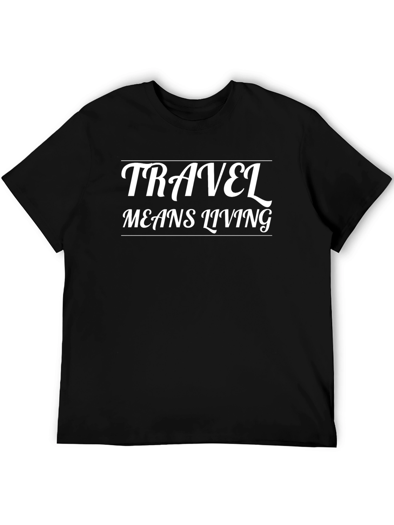 Travel Means Living Graphic Tee