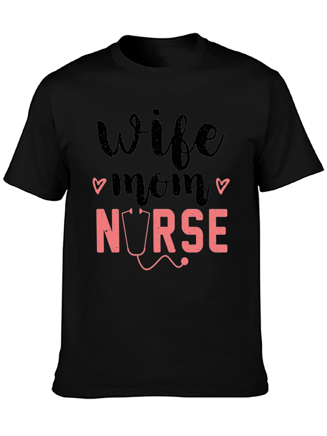 Wife Mom Nurse Graphic Tee