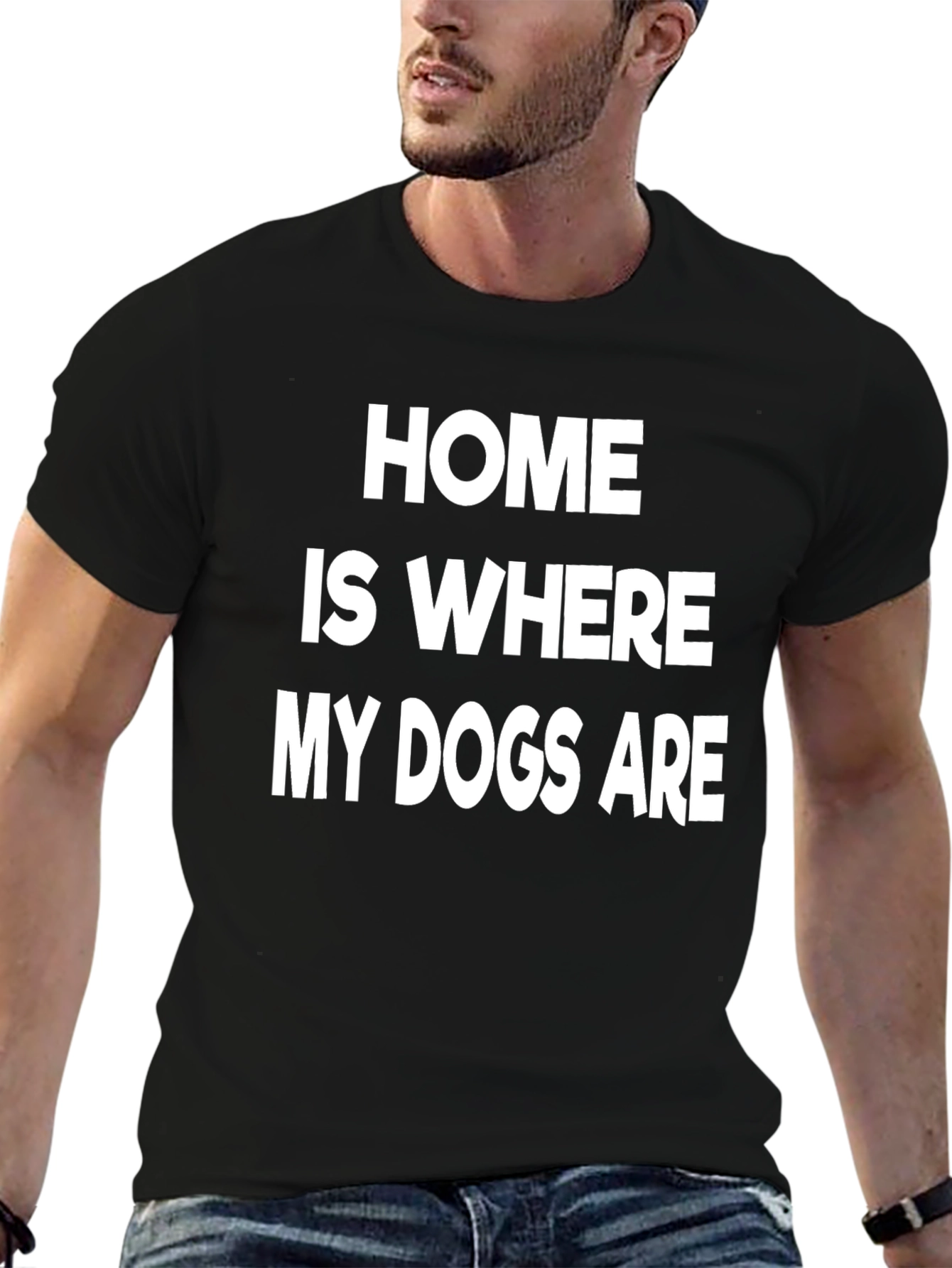 Home is Where My Dogs Are T-Shirt