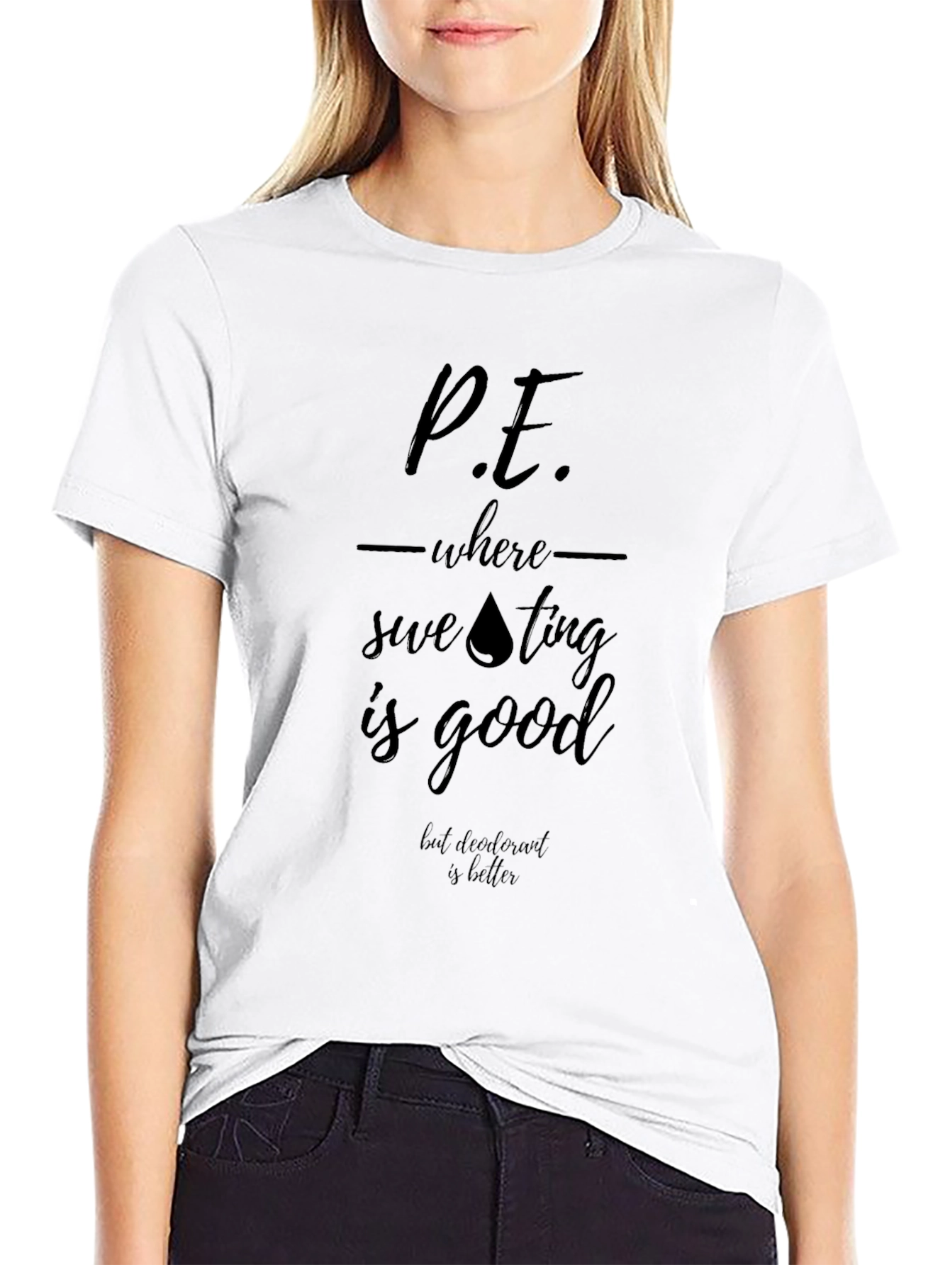 P.E. Where Sweating is Good T-Shirt