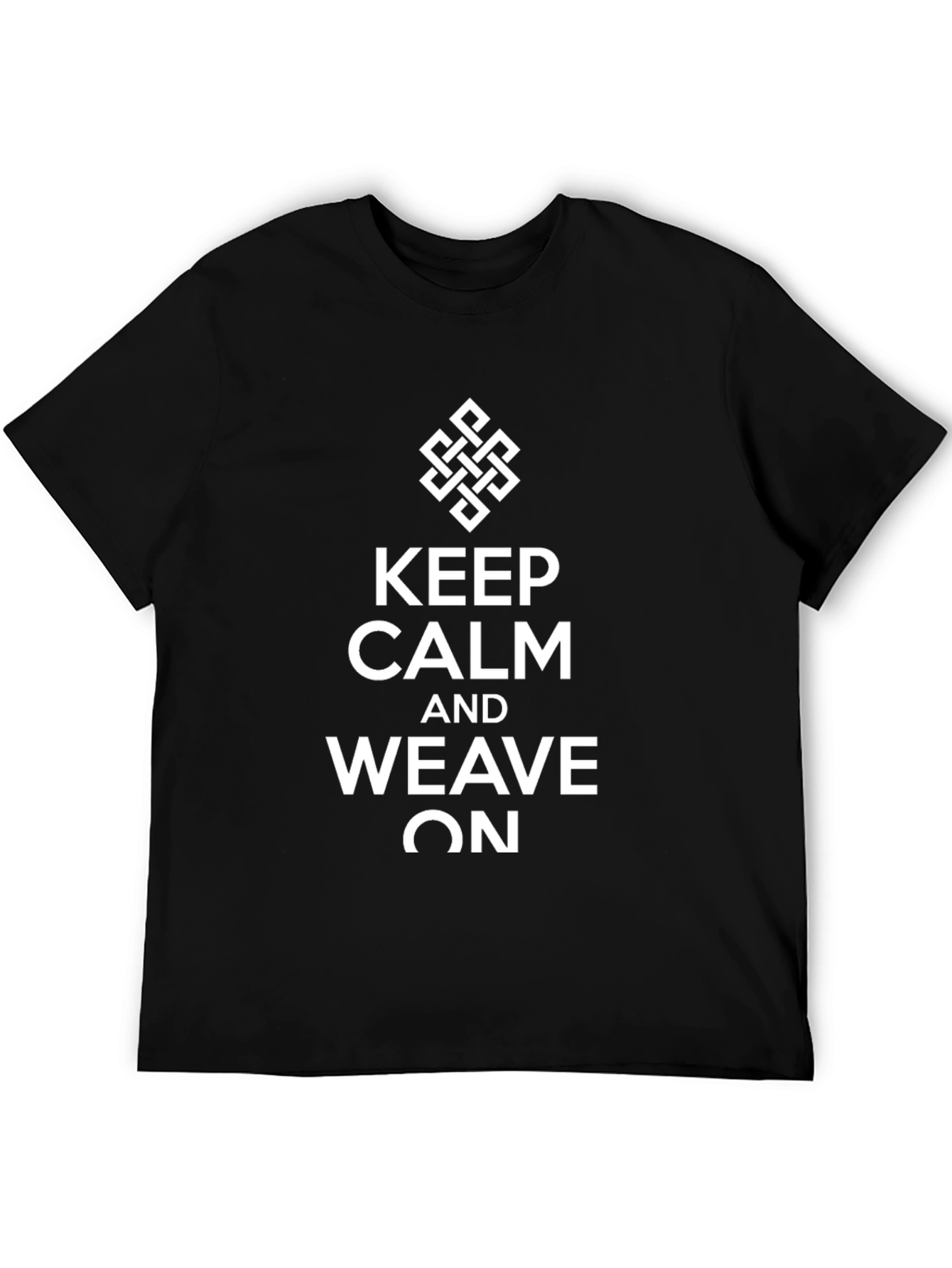Keep Calm and Weave On Black T-Shirt