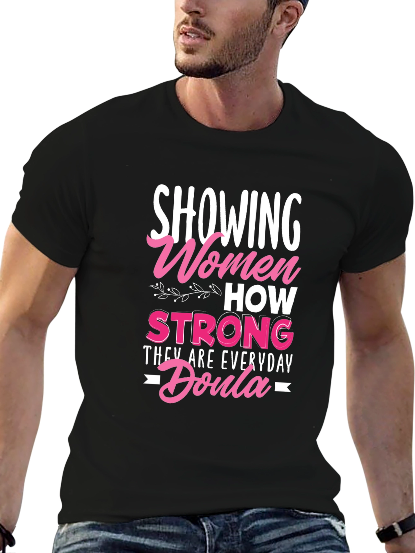 Strong Women Everyday Doula Graphic Tee