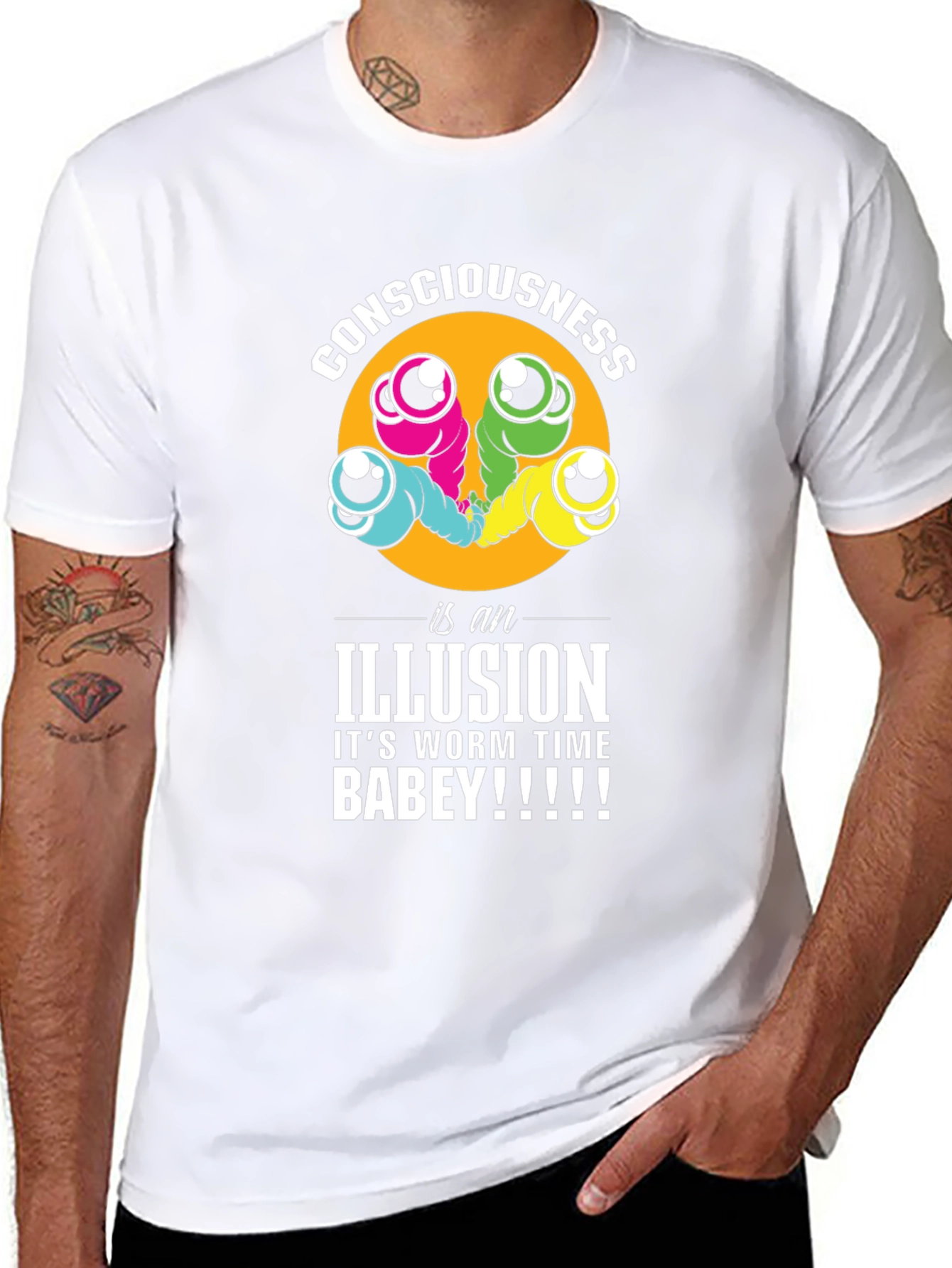 Consciousness Worms T-Shirt: Its Worm Time Babey!