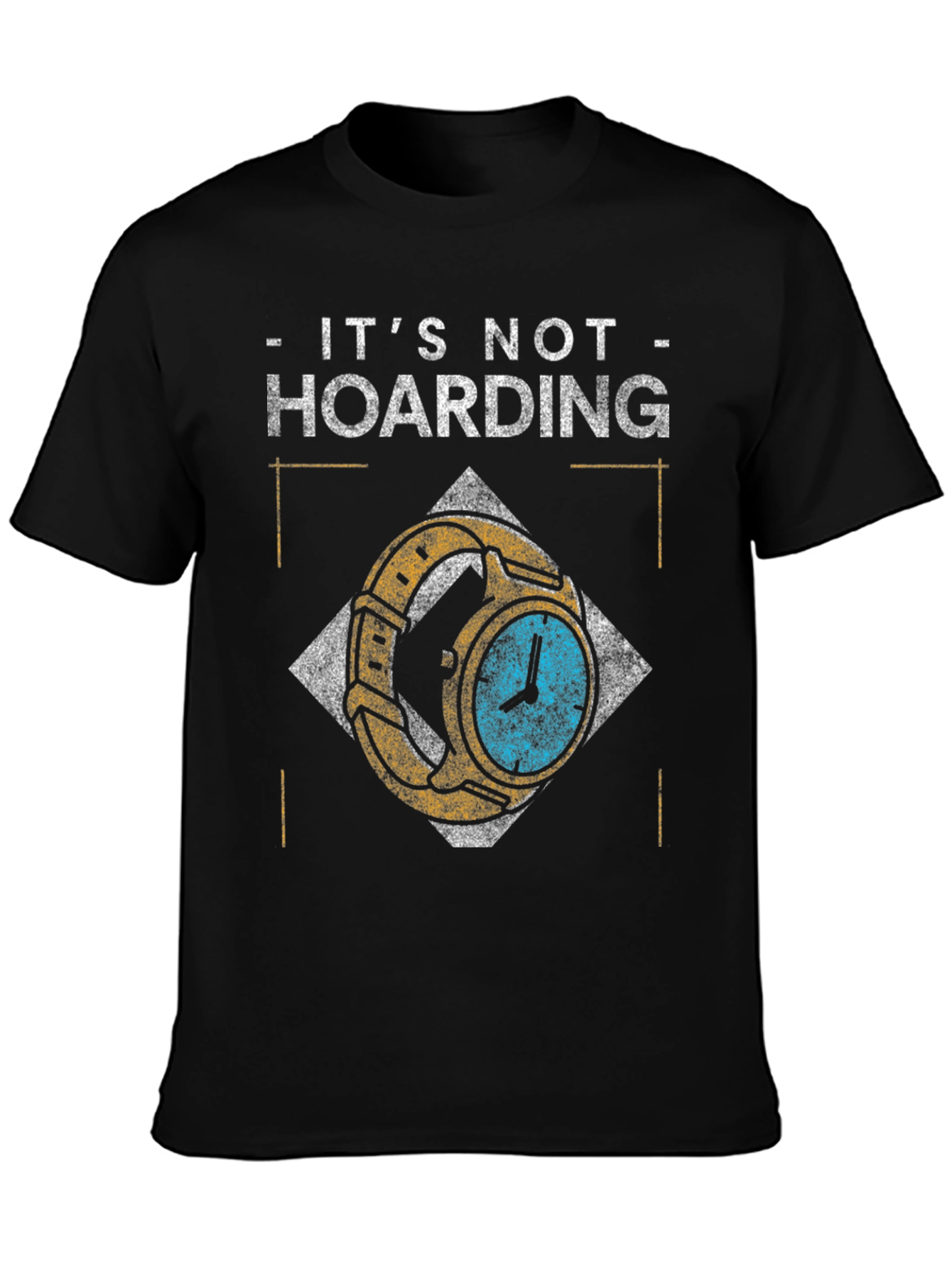 Its Not Hoarding Mens Graphic T-Shirt