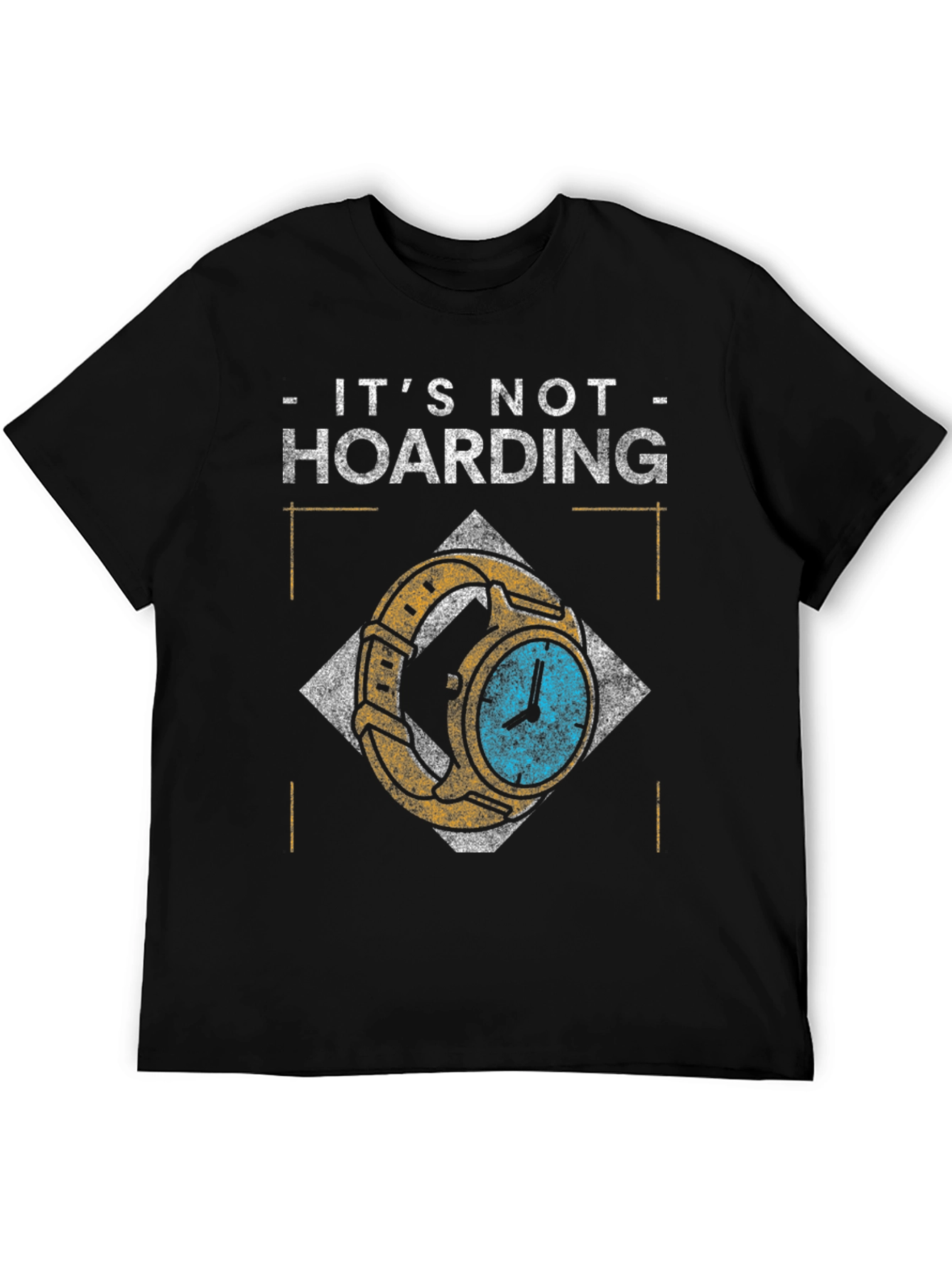Its Not Hoarding Mens Graphic T-Shirt
