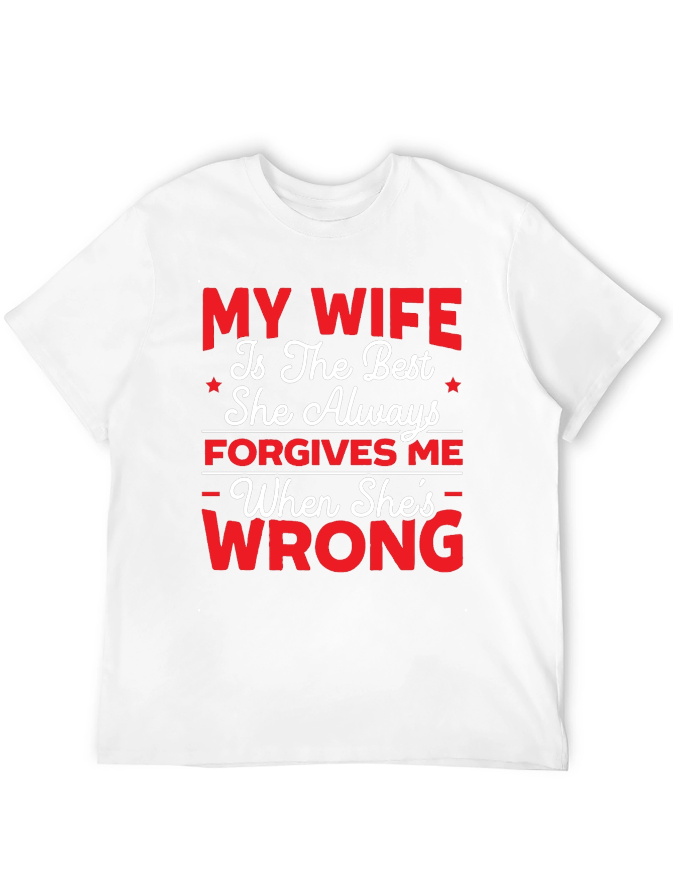 Funny My Wife T-Shirt - Husband Humor Tee