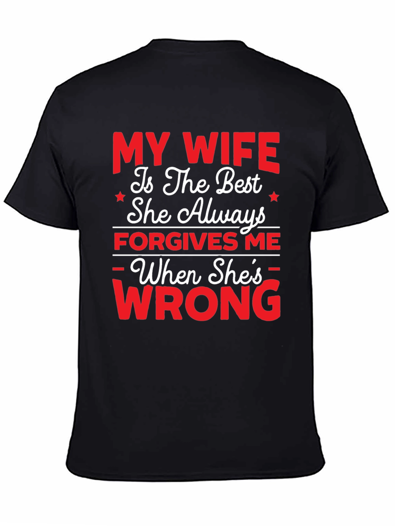 Funny My Wife T-Shirt - Husband Humor Tee