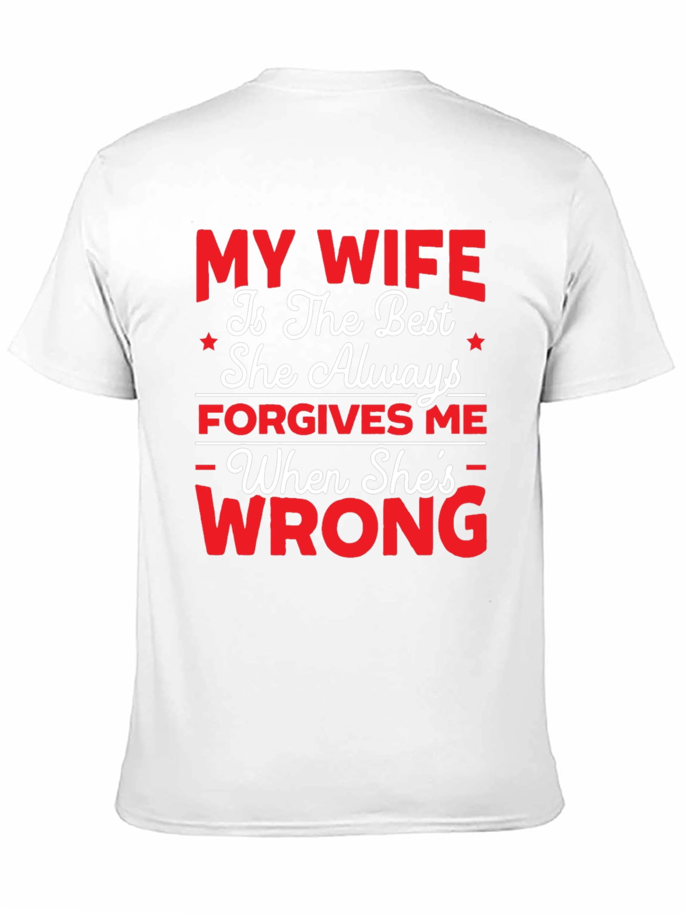 Funny My Wife T-Shirt - Husband Humor Tee
