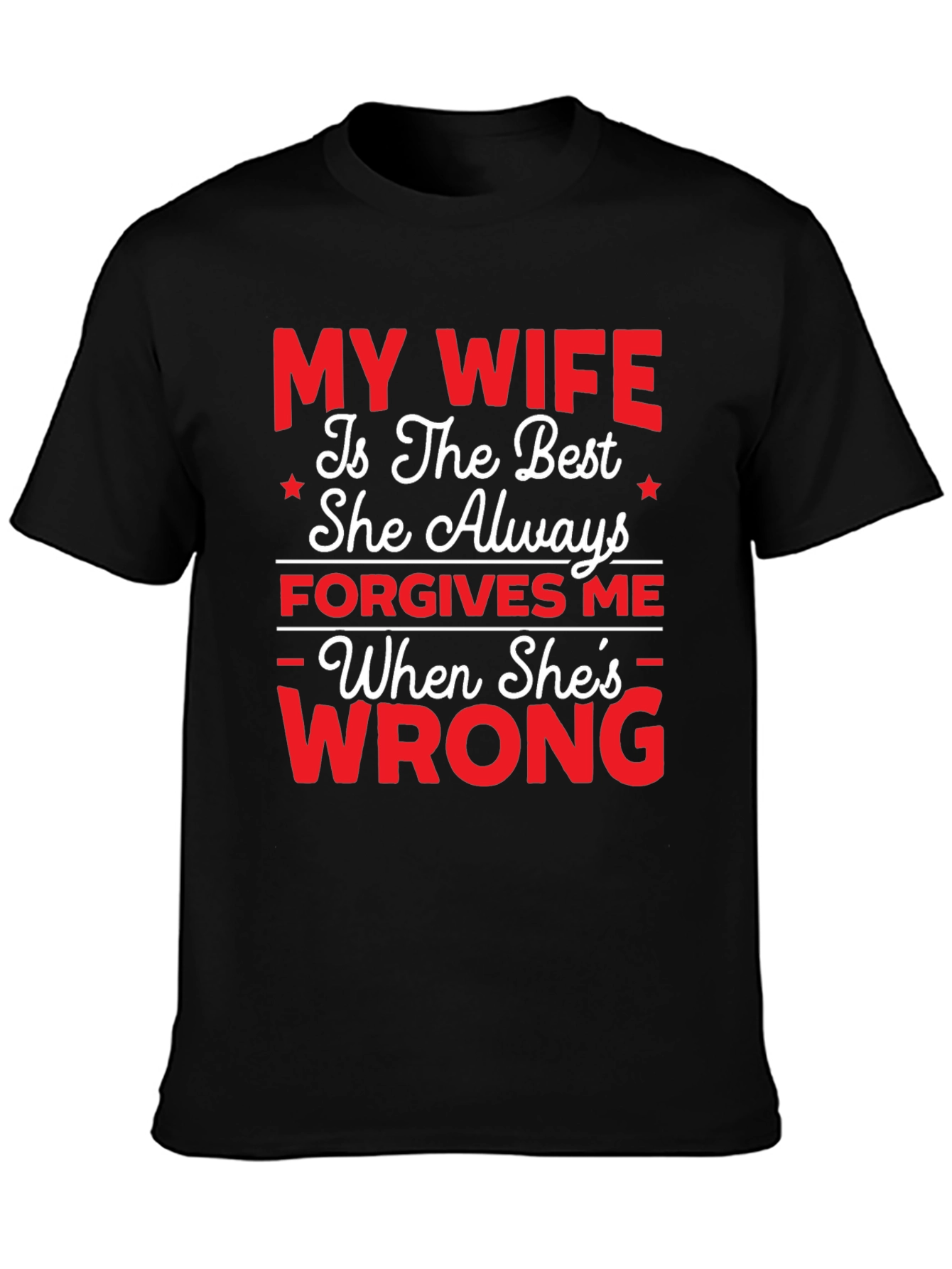 Funny My Wife T-Shirt - Husband Humor Tee